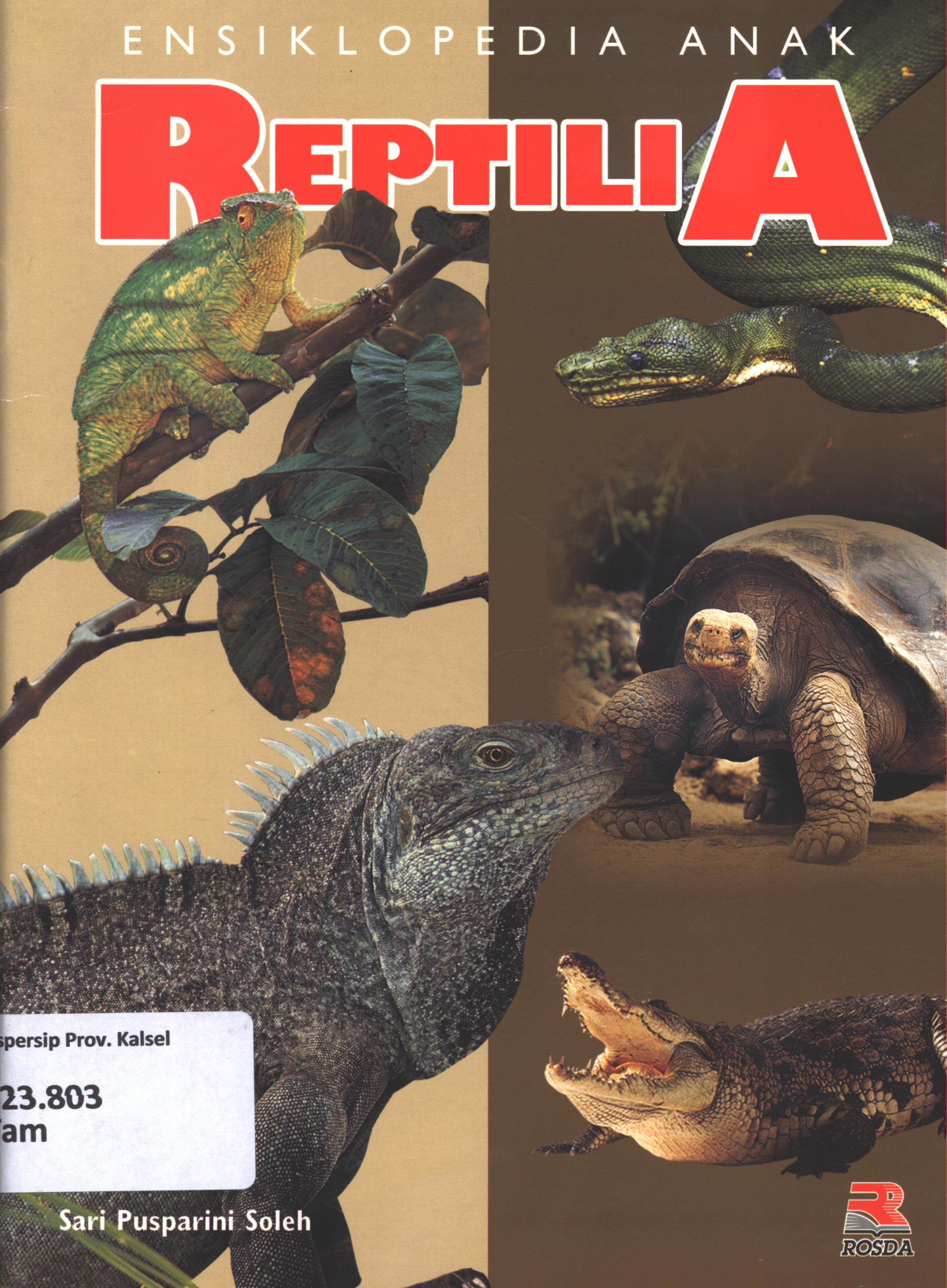 Cover Ensiklopedia anak reptilia / Sari Pusparini Soleh