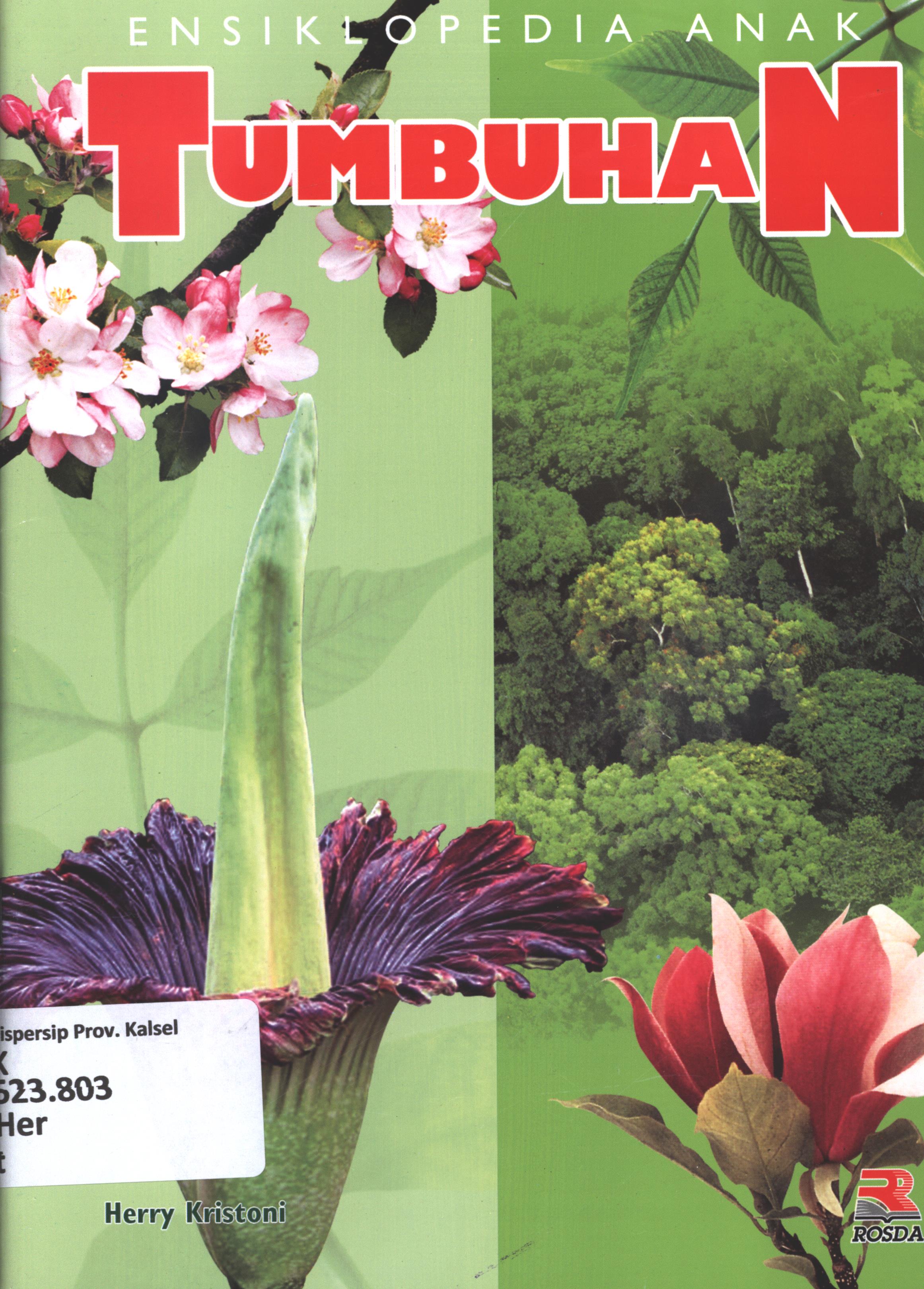 Cover Ensiklopedia anak tumbuhan / Herry Kritoni ; penyunting, Pipih Latifah