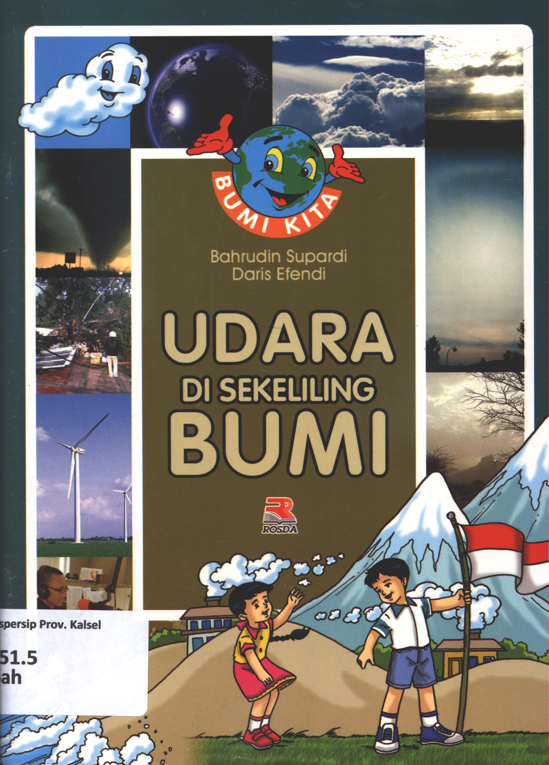 Cover Udara di sekeliling bumi / Bahrudin Supardi, Daris Efendi