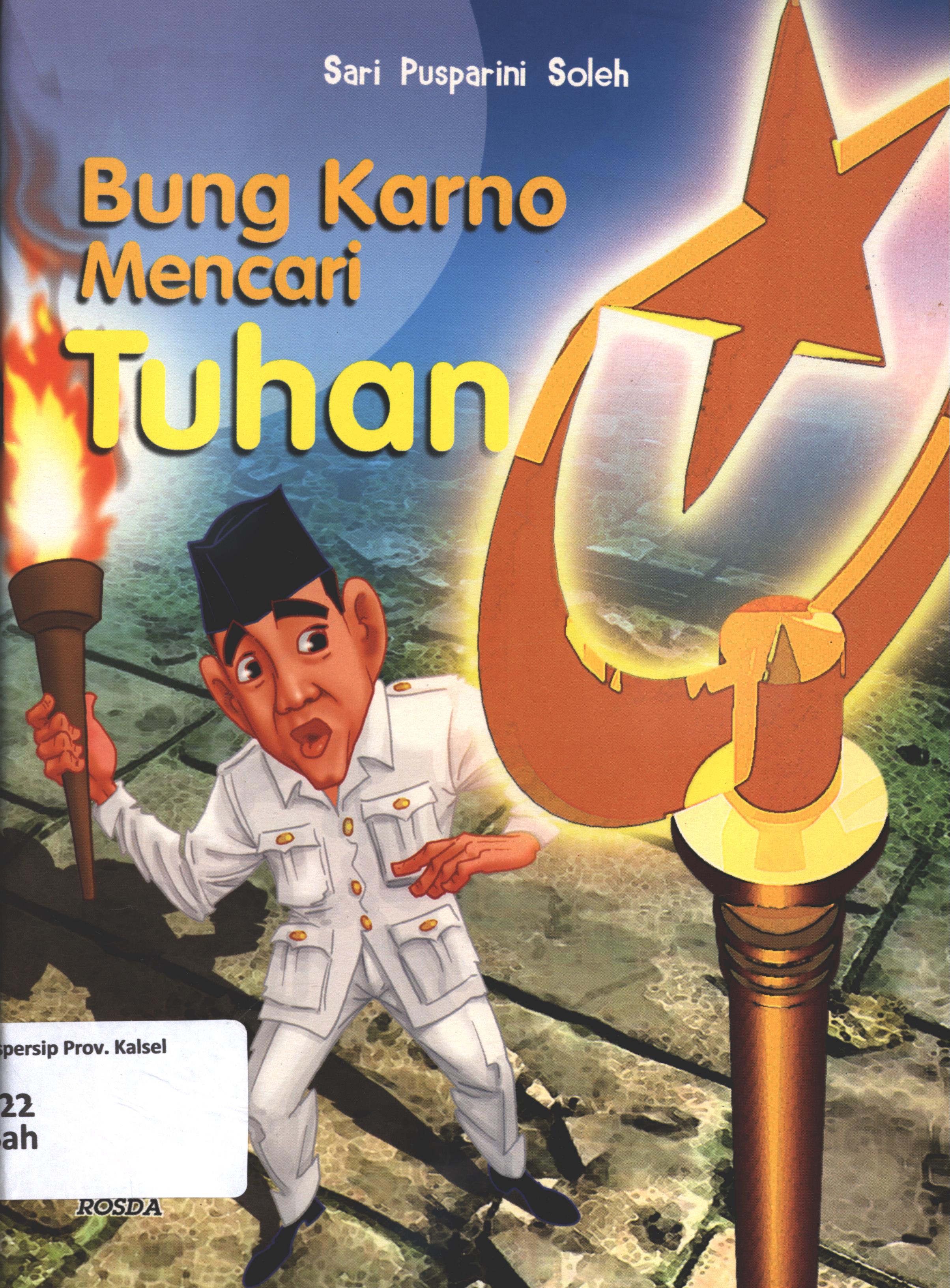 Cover Bung Karno mencari Tuhan / Sari Pusparini Soleh