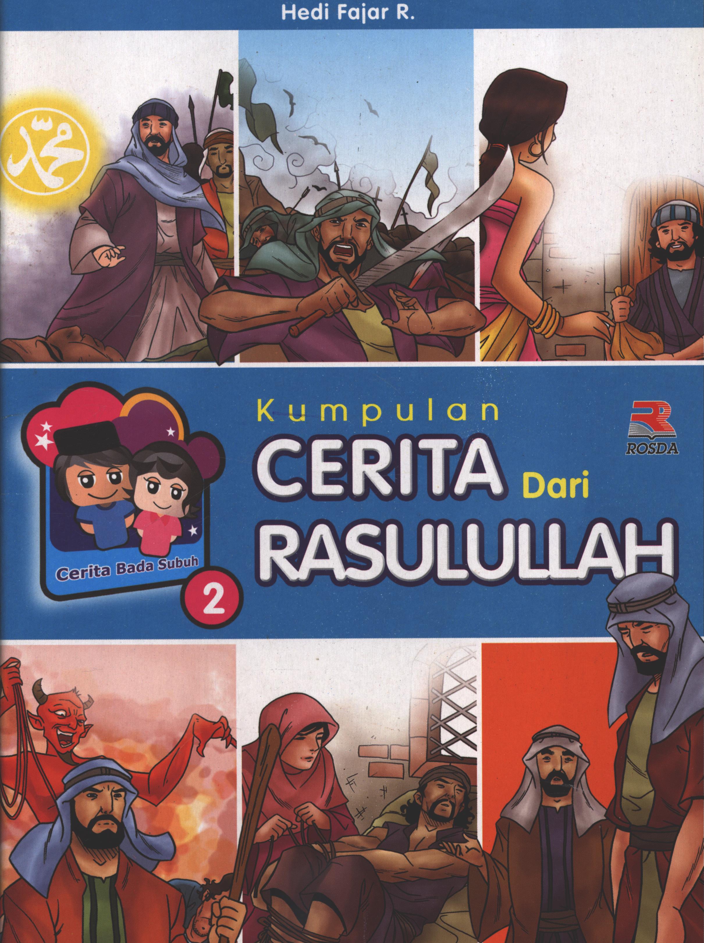 Cover Kumpulan cerita dari Rasulullah jilid 2 / Hedi Fajar R