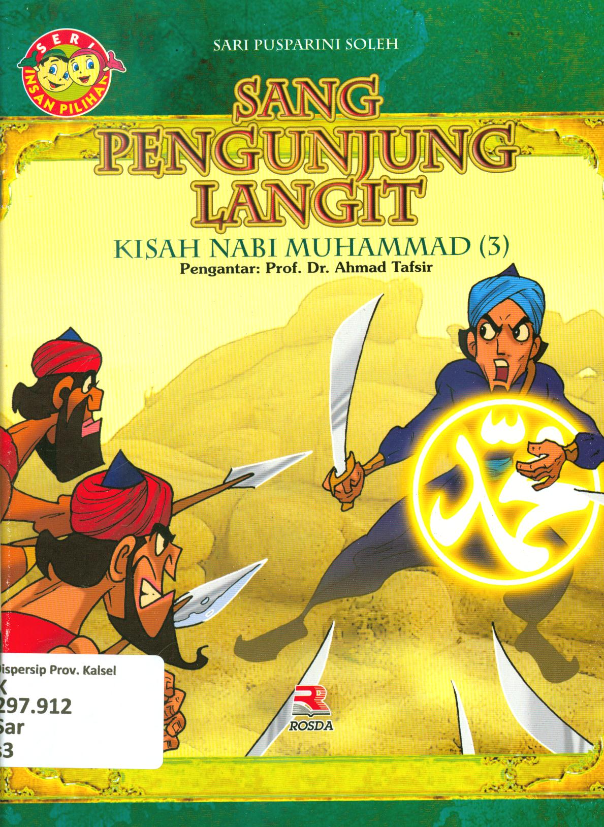 Cover Sang pengunjung langit (kisah Nabi Muhammad 3) / Sari Pusparini Soleh