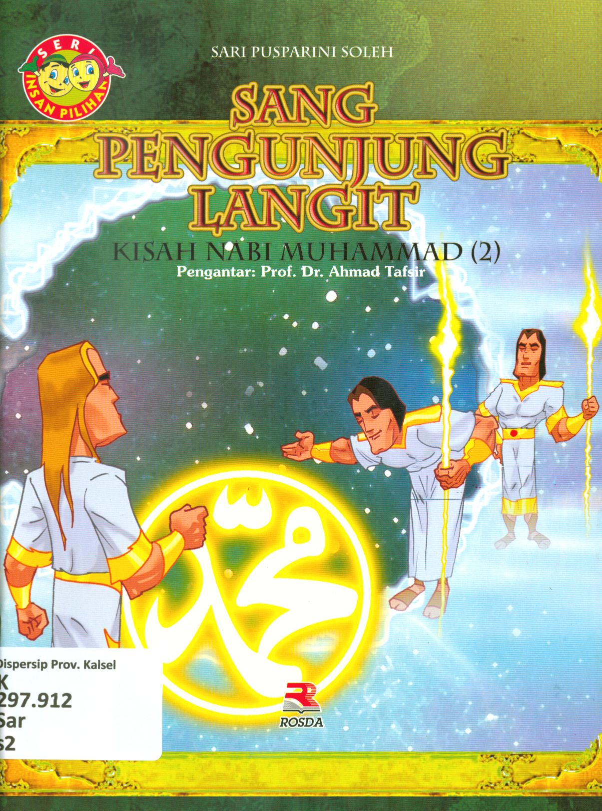 Cover Sang pengunjung langit (kisah Nabi Muhammad 2) / Sari Pusparini Soleh