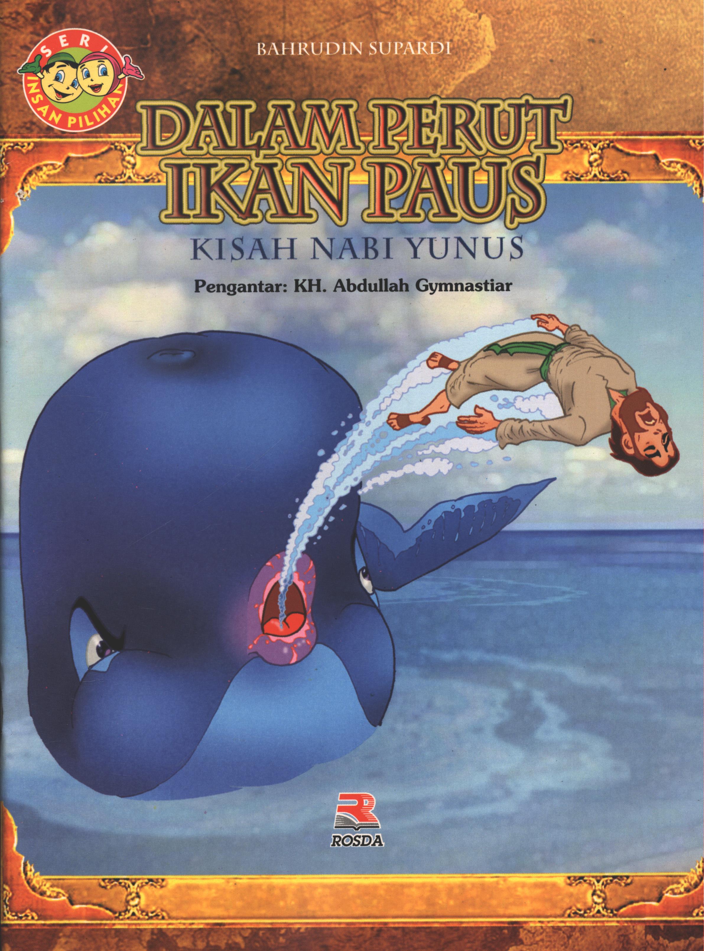 Cover Dalam perut ikan paus (kisah Nabi Yunus) / Bahrudin Supardi