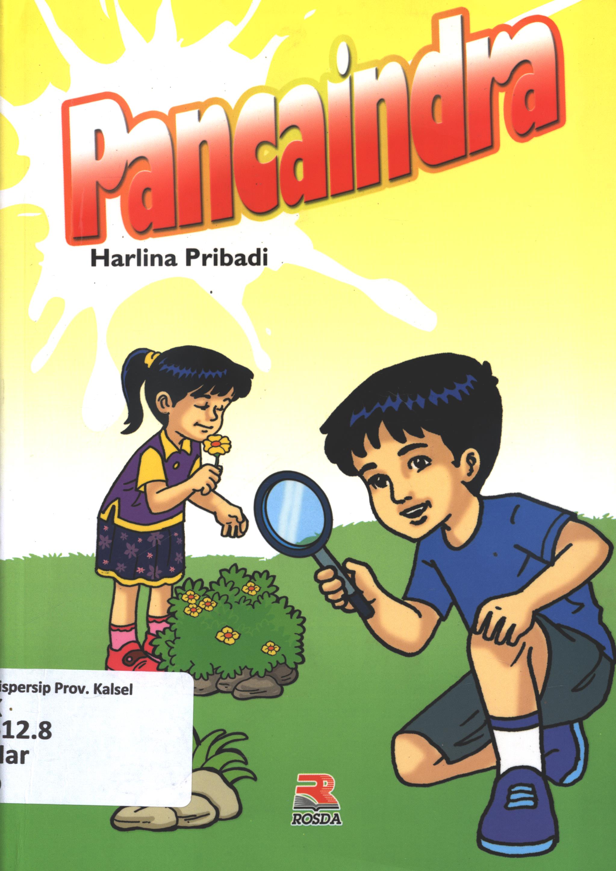 Cover Pancaindra / Harlina Pribadi ; editor, Anang Solihin Wardan
