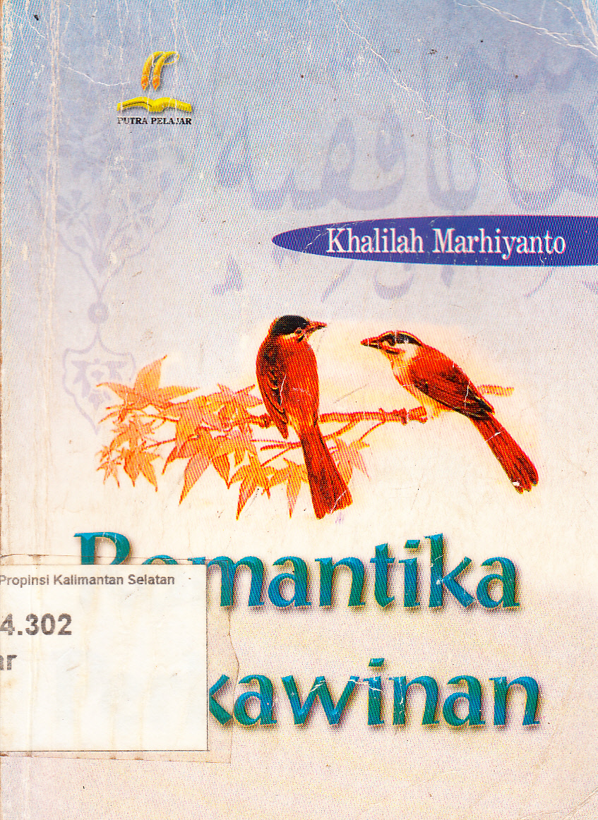 Cover Romantika perkawinan / Khalilah Marhiyanto ; editor, Bambang Marhiyanto