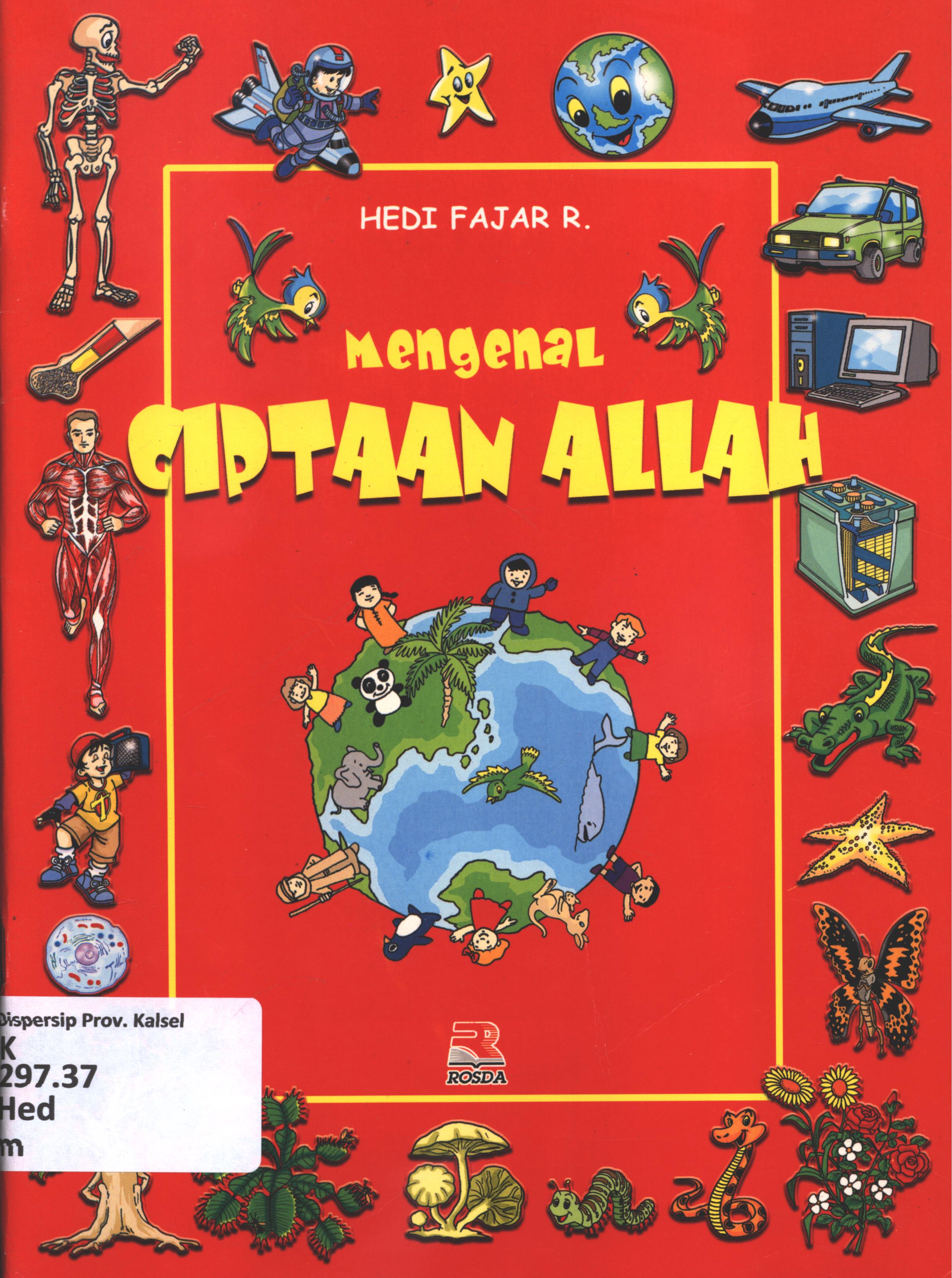 Cover Mengenal ciptaan Allah / Hedi Fajar R.