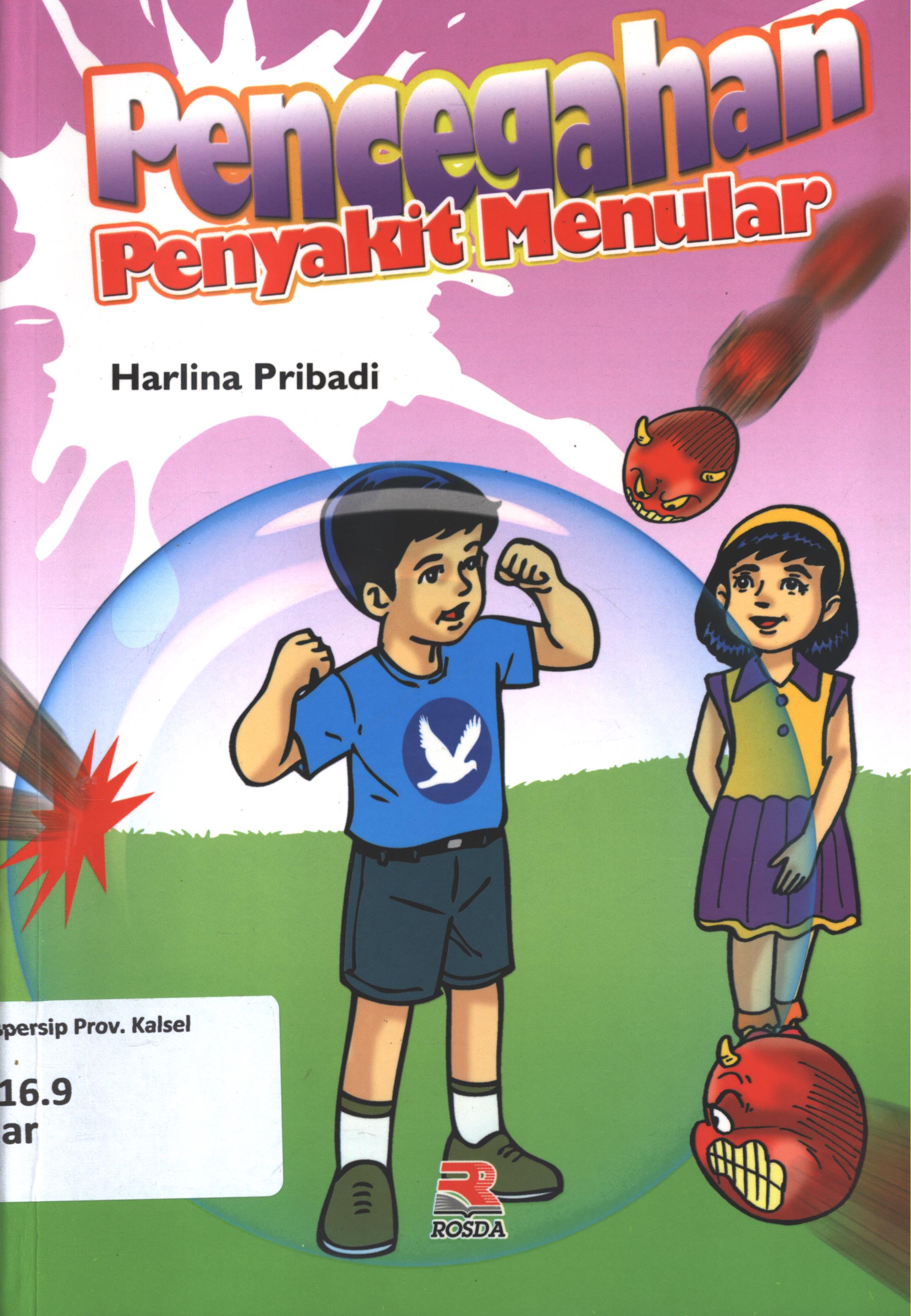 Cover Pencegahan penyakit menular / Harlina Pribadi ; editor, Anang Solihin Wardan
