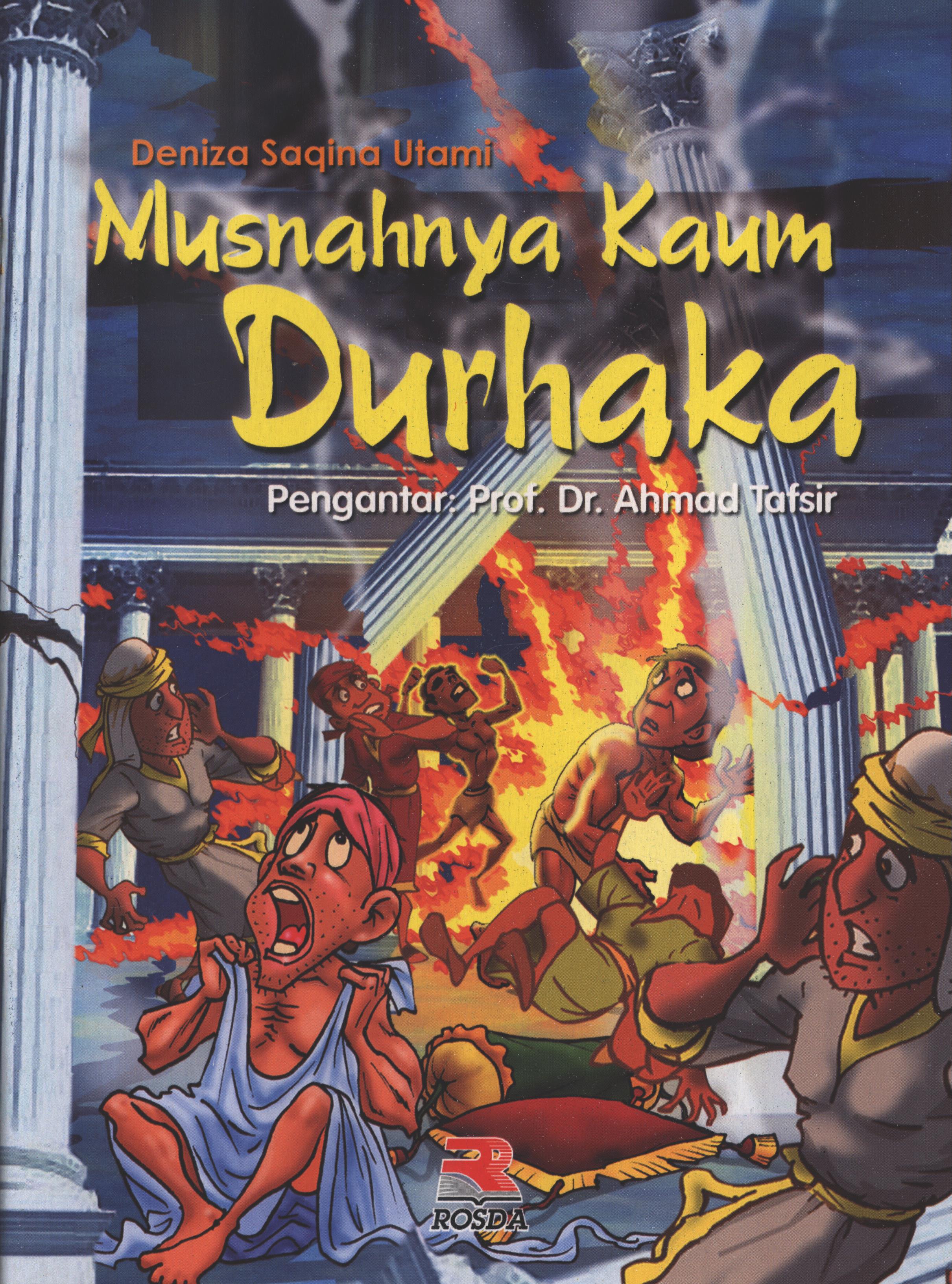 Cover Musnahnya kaum durhaka / Deniza Saqina Utami