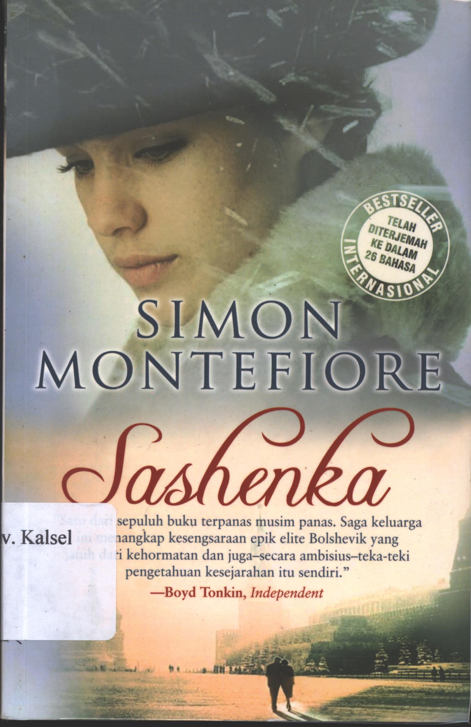 Cover Sashenka / Simon Montefiore ; Penerjemah, Yanto Musthofa, Editor, A. Fathoni