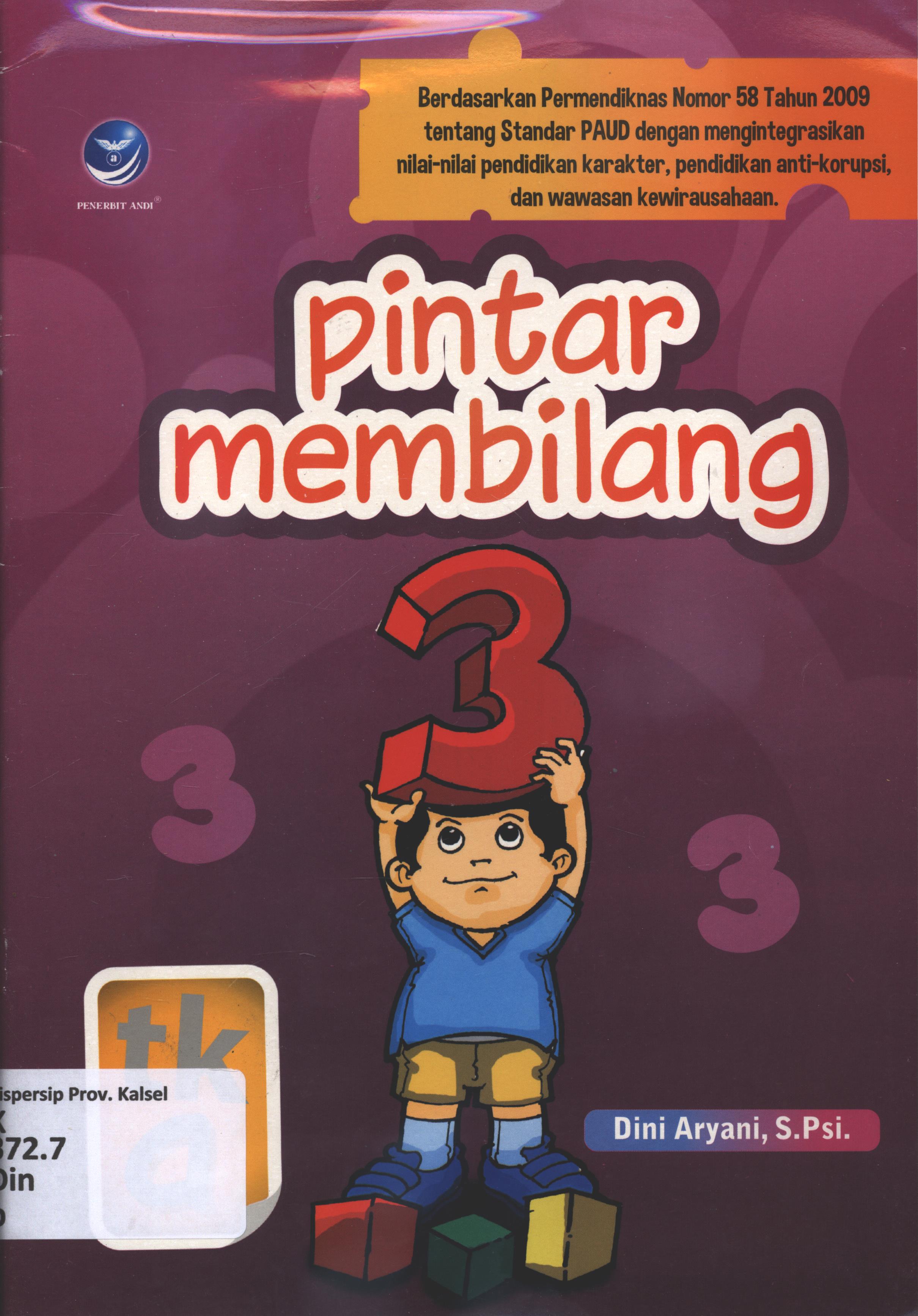Cover Pintar membilang tk a / dini Aryani ; editor, E. Rahayu Prasetyaningsih.