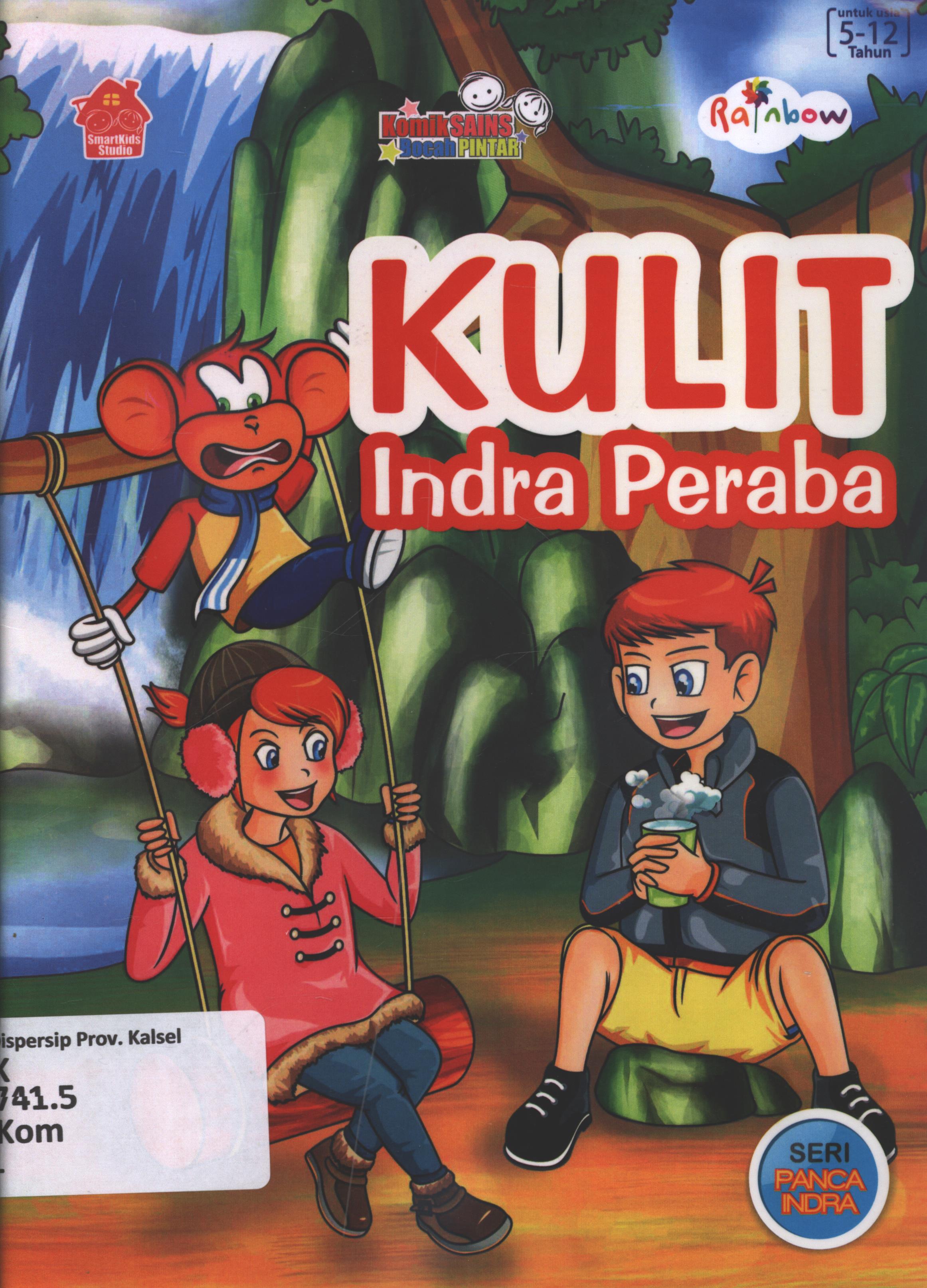 Cover Komik sains bocah pintar :  kulit indra peraba / SmartKids Studio ; editor, Maya