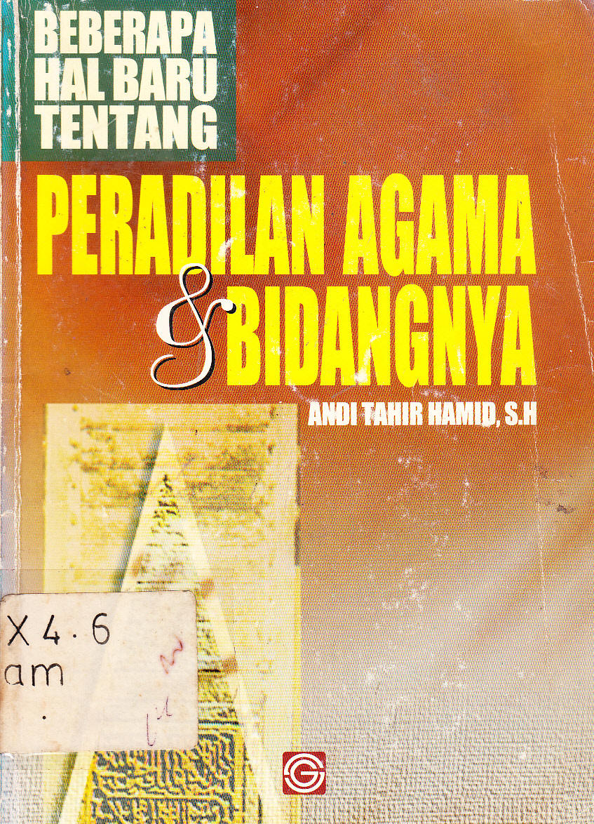 Cover Beberapa hal baru tentang peradilan agama dan bidangnya / Andi Tahir Hamid