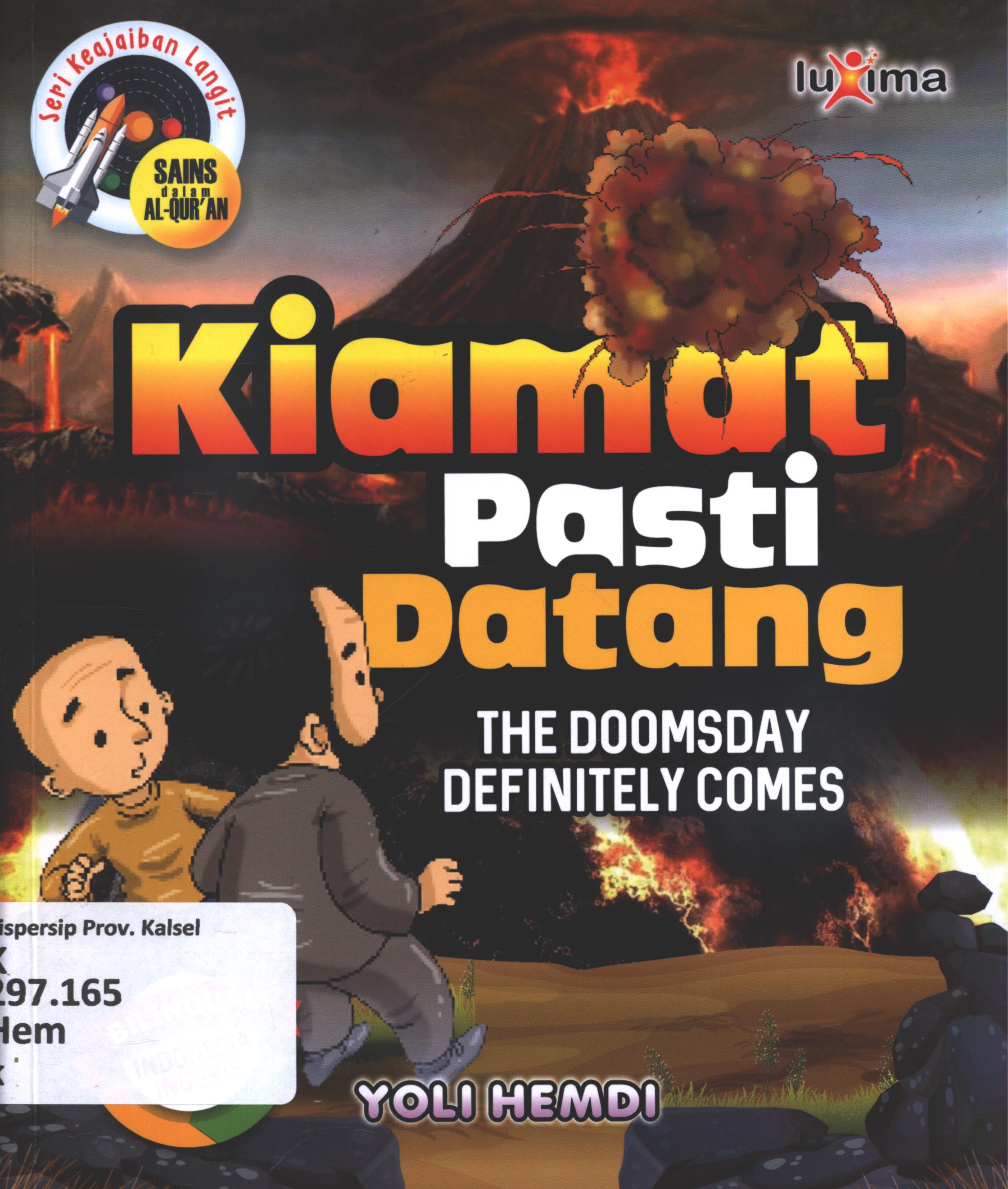Cover Kiamat pasti datang (the doomsday definitely comes) / Hemdi Yoli ; editor, Arif Anggoro ; penerjemah, Nur Lailatur Rofiah
