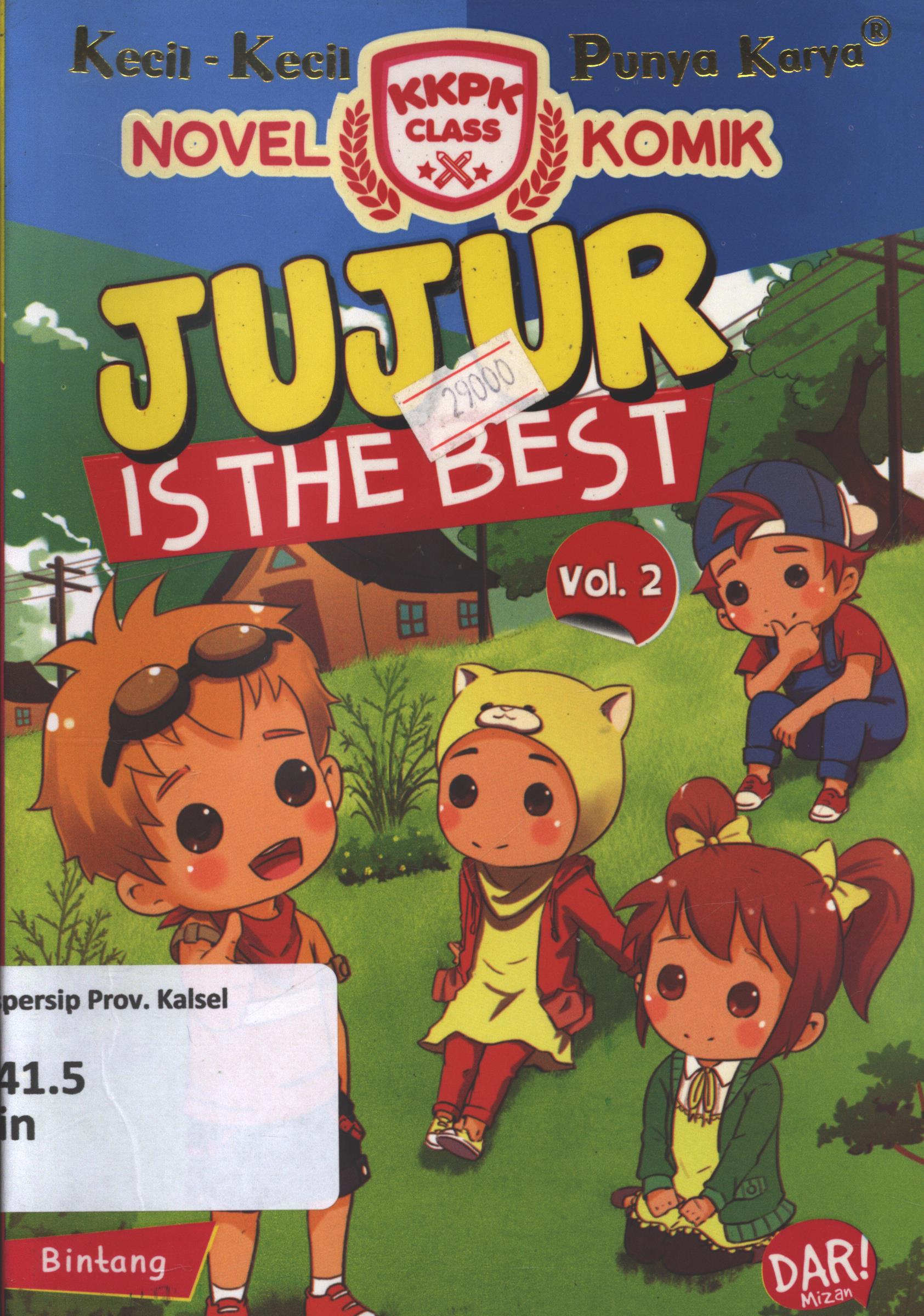 Cover Jujur is the best vol.2 / Bintang Nurul Hidayati ; penyunting, Dadan Ramadhan dan Huda wahid