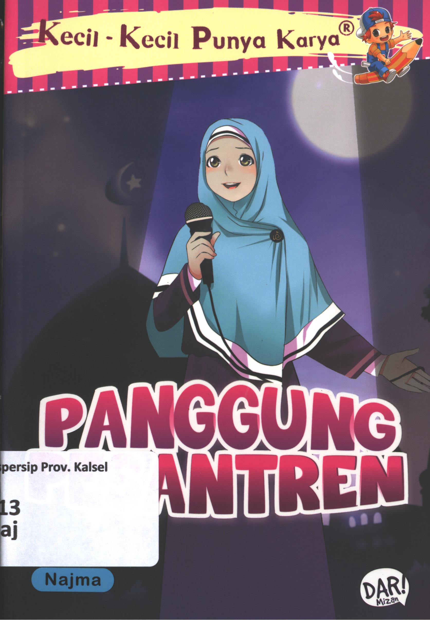 Cover Panggung pesantren / Najma Alya Jasmine ; penyunting, Dadan Ramadhan dan Ridha Anwar