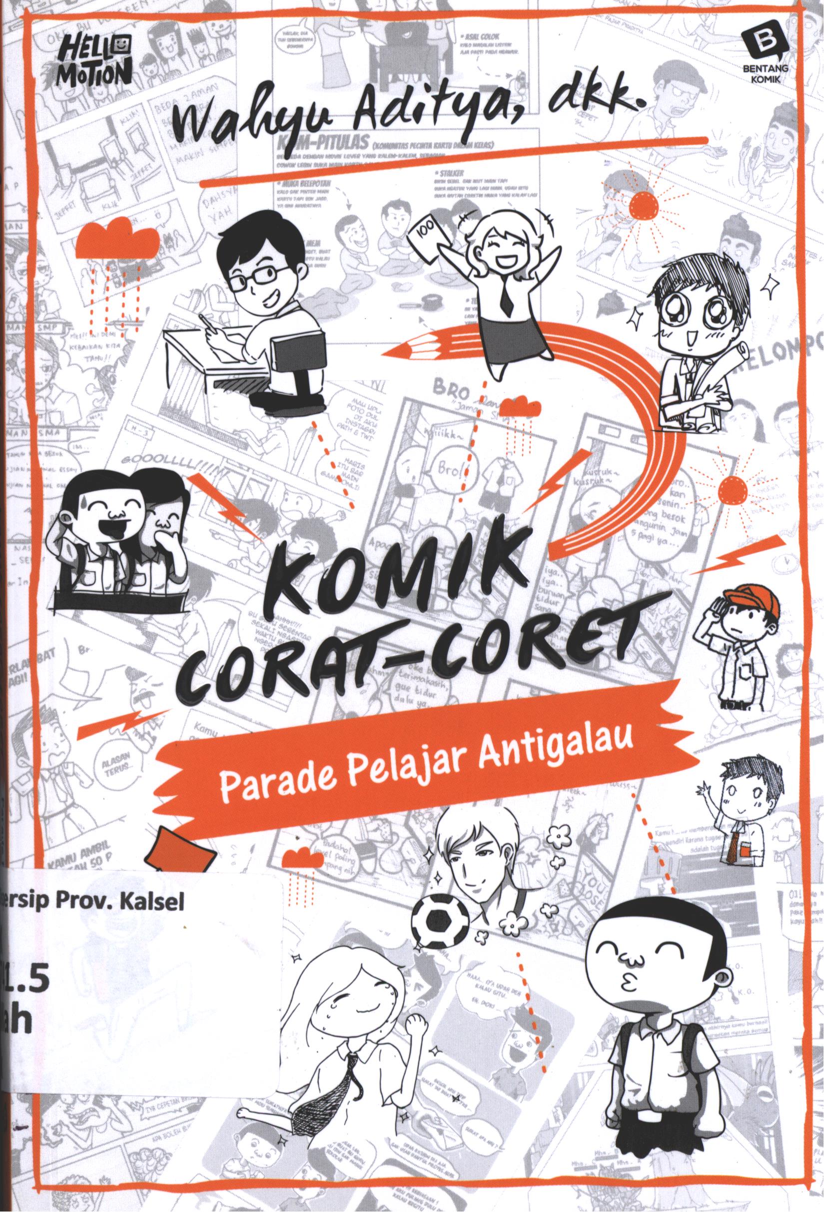 Cover Komik corat-coret :  parade pelajar antigalau / Wahyu Aditya ; penyunting, Olipayoe