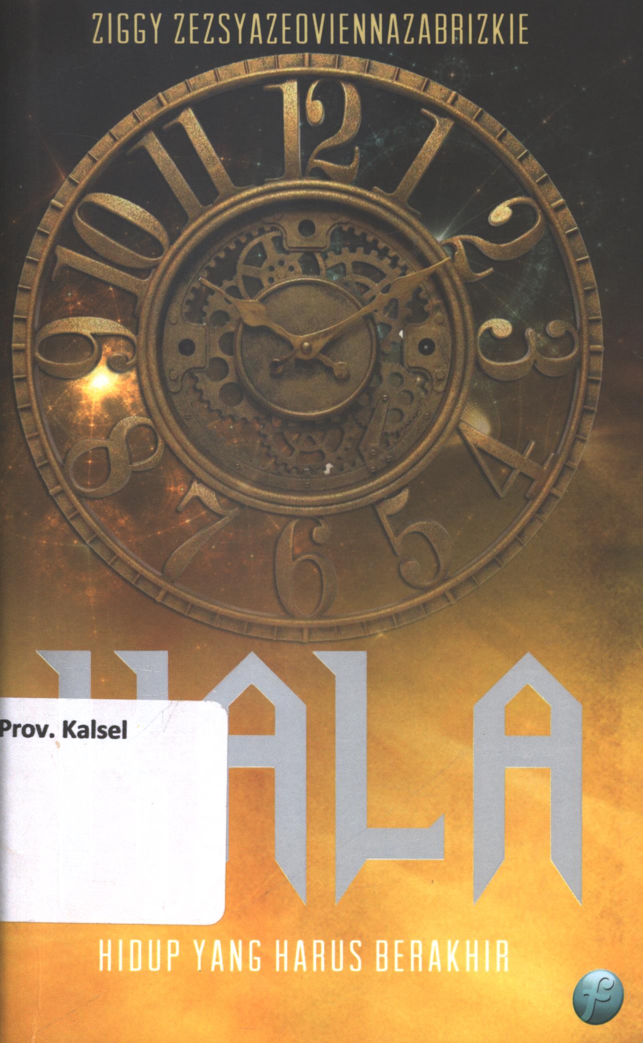 Cover Kala / Zeggy Zezsyazeoviennazabrizkie ; penyunting, Moemoe dan Diha