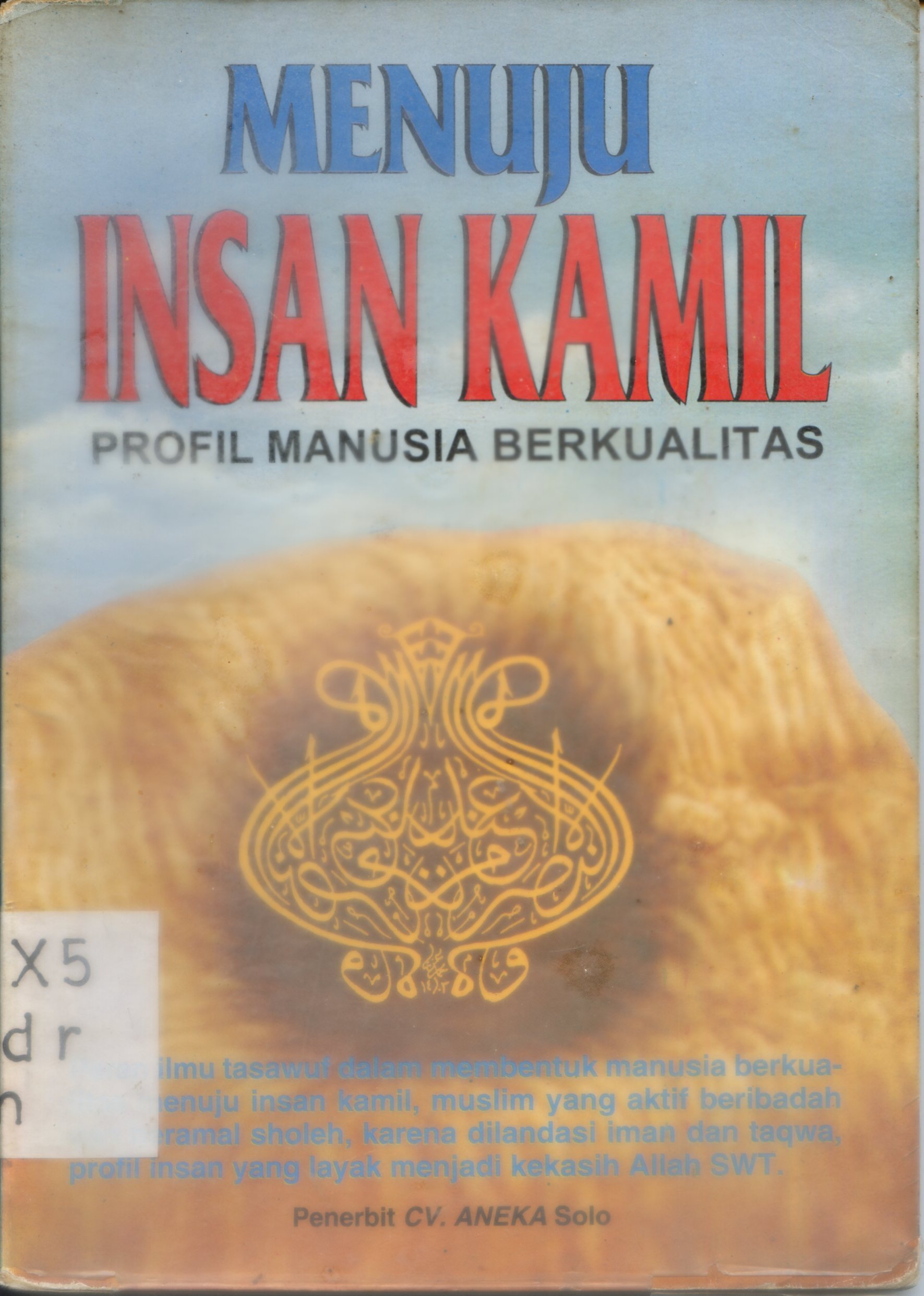 Cover Menuju Insan Kamil Profil Manuia Berkualitas / Idrus H.A