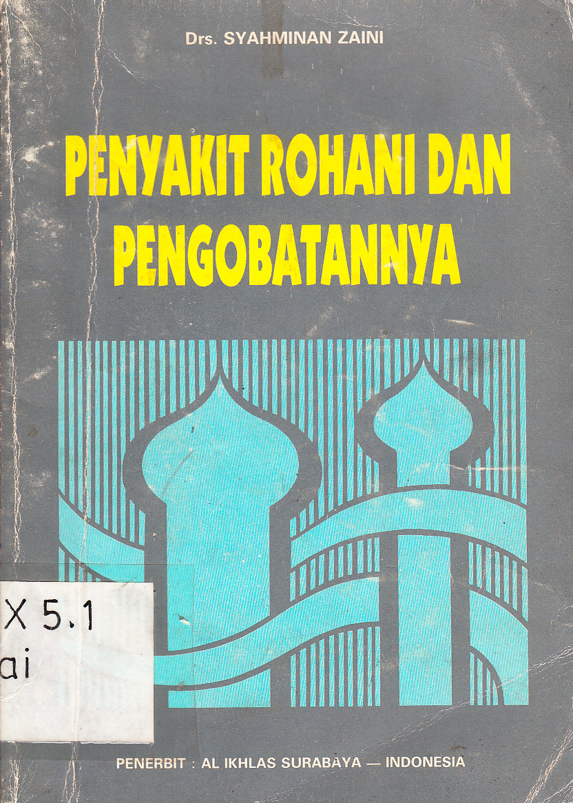 Cover Penyakit rohani dan pengobatannya / Syahminan Zaini