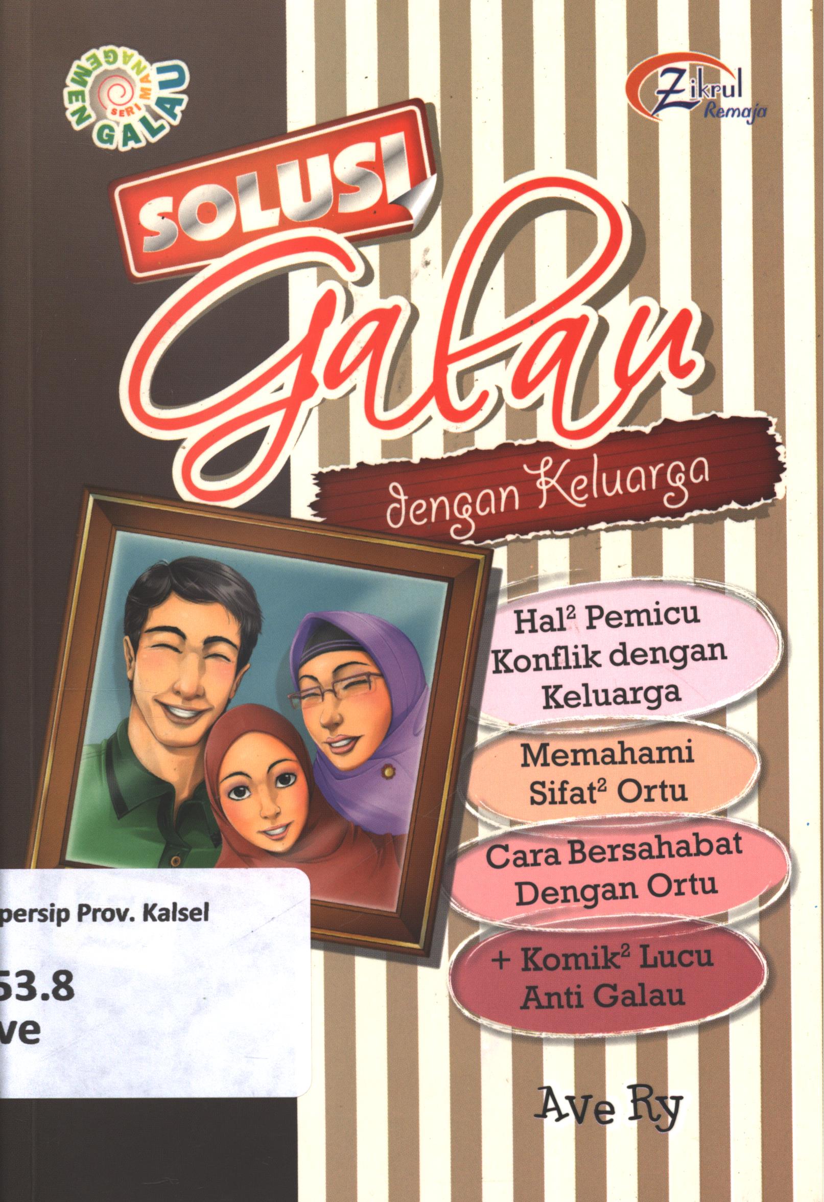 Cover Solusi galau dengan keluarga / Ave Ry ; editor, Wicha SB