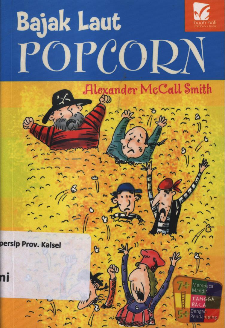 Cover Bajak laut popcorn / Alexander McCall Smith ; penerjemah, Harisa Permatasari ; penyunting, Herlina Sitorus