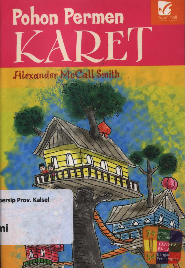 Cover Pohon permen karet / Alexander McCall Smith ; penerjemah, Harisa Permatasari ; penyunting, Herlina Sitorus