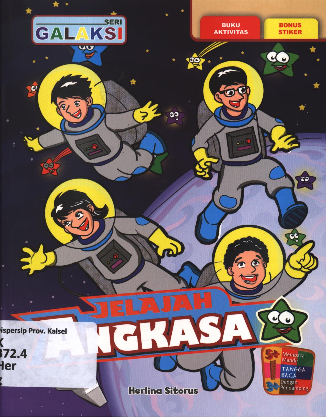 Cover Galaksi :  jelajah angkasa / Herlina Sitorus ; editor, Herlina Sitorus