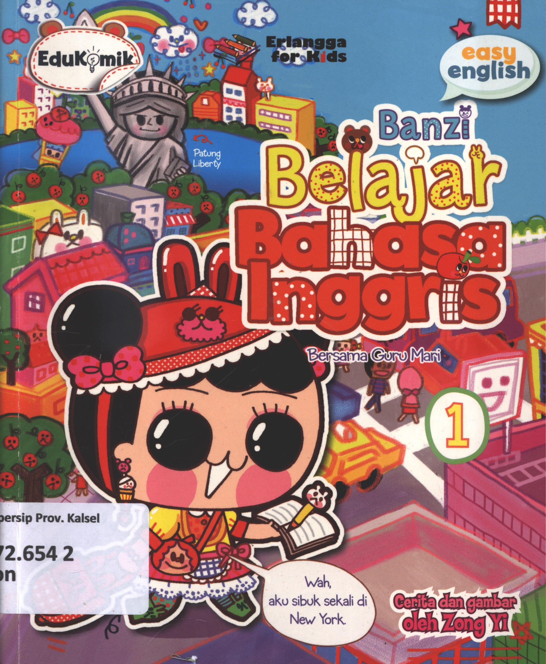 Cover Banzi belajar bahasa Inggris vol. 1 / Zong Yi ; penerjemah, Tya Aditya Irfan, editor, Tessa Febiani