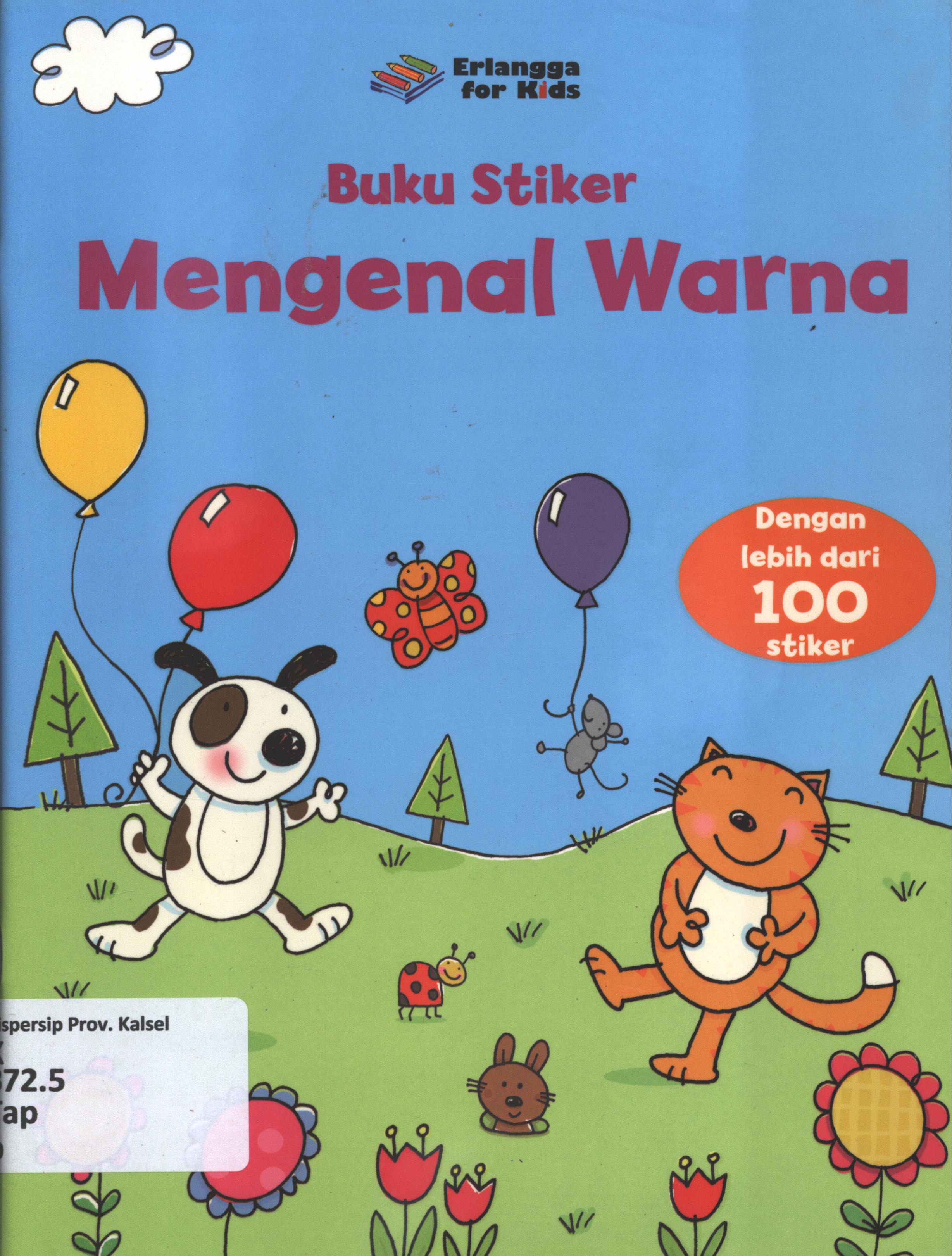 Cover Buku stiker mengenal warna / Sam Taplin, Stacey Lamb, Keith Newell ; penerjemah, Winny Rachmayanti ; editor, Winny Wachmawati, Windrata Hapsari