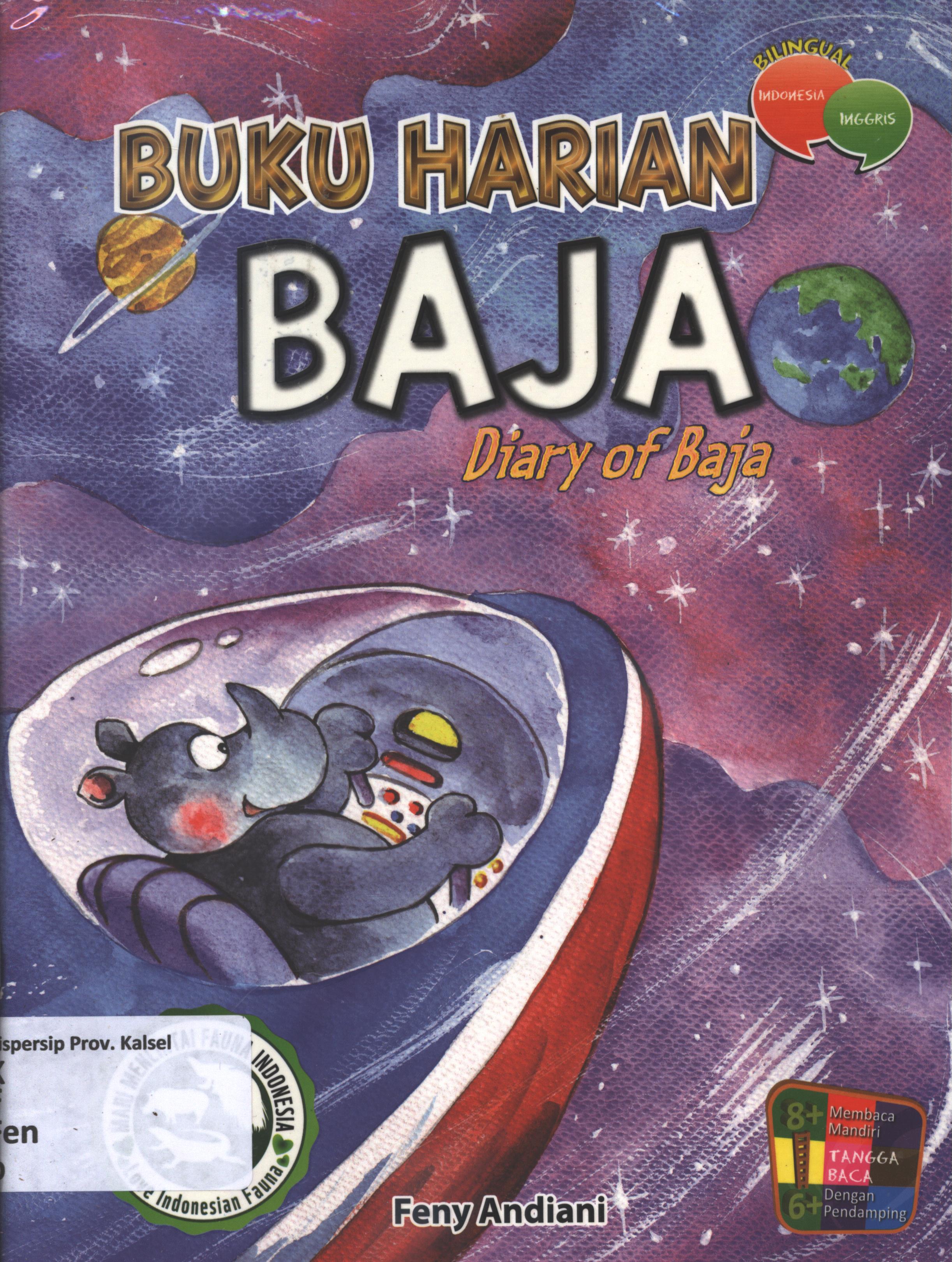 Cover Buku harian baja :  diary of baja / Feny Andriani ; editor, Umi Andriani, Fita Riyadi ; penerjemah, Fita Riyadi