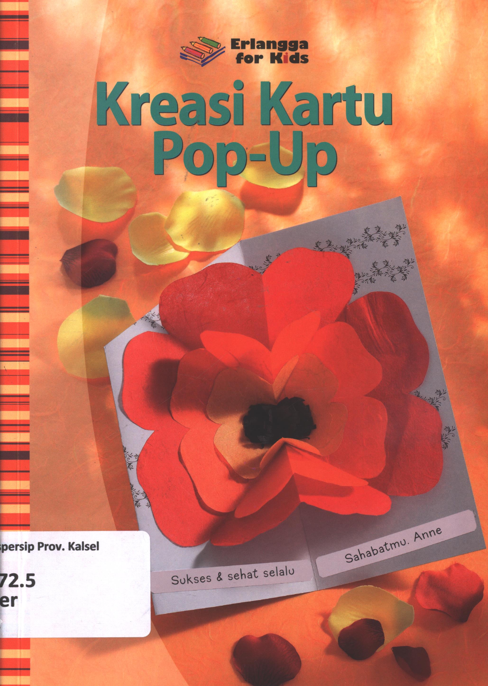 Cover Kreasi kartu pop-up / Christophorus Verlag ; peenerjemah, Herlia Sirait ; editor, Widya Ayu Ningrum, Windrati Hapsari