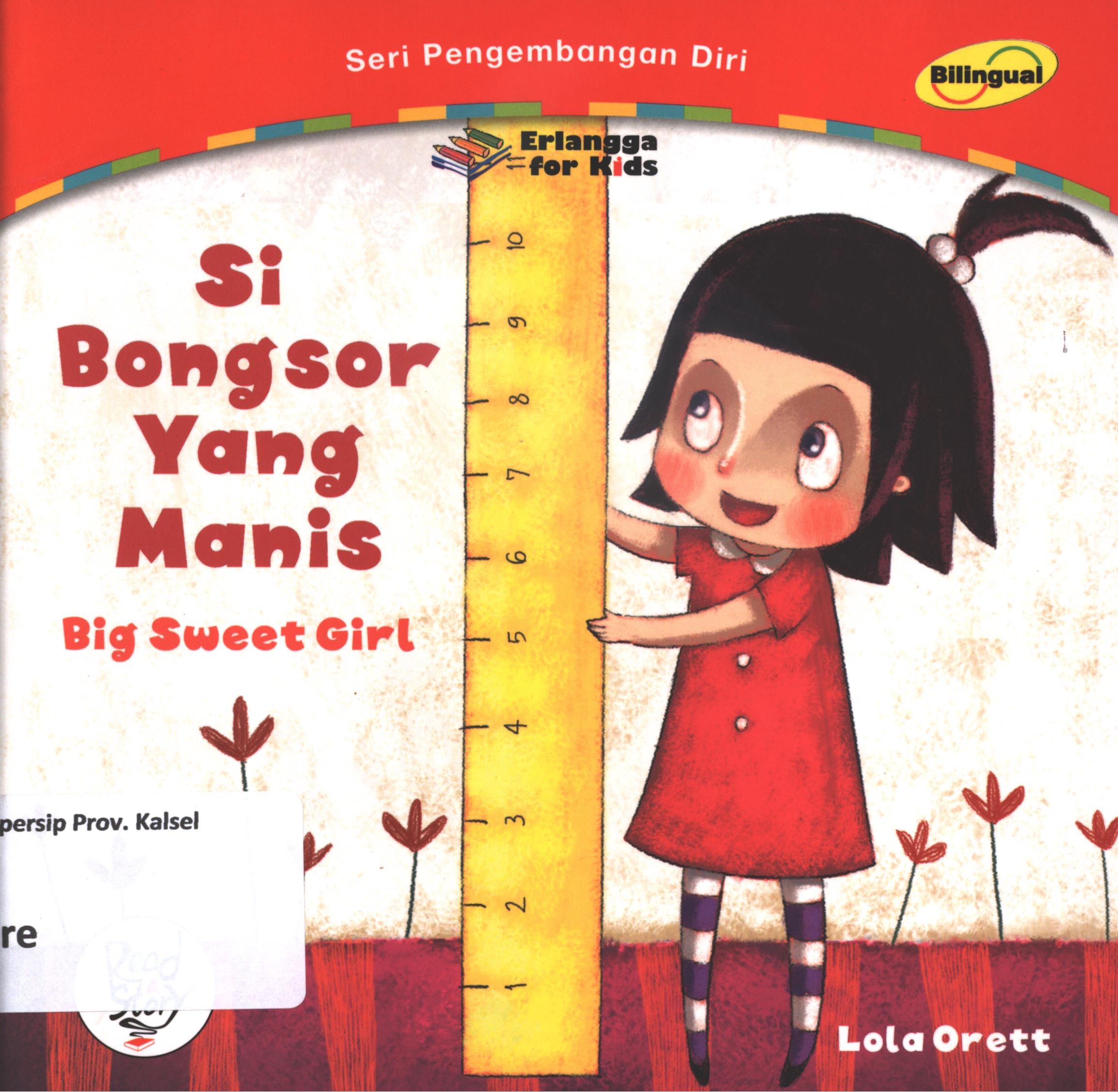 Cover Si bongsor yang manis :  Big sweet girl / Lola Orett ; editor, Ayu Prameswary, Windrata Hapsari