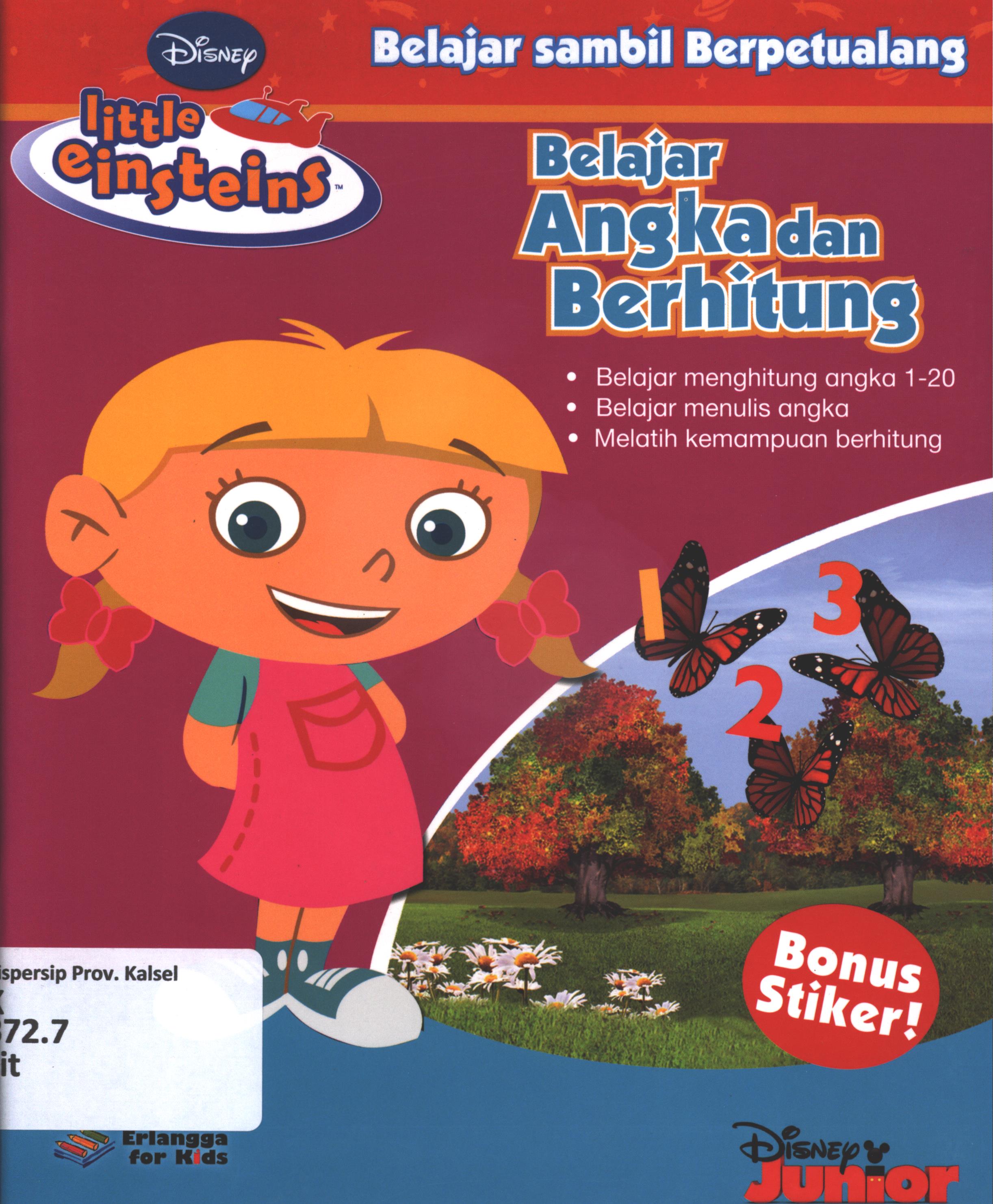Cover Little einsteins belajar sambil berpetualang belajar angka dan berhitung / penerjemah, Michael Tobing ; editor, Ayu Prameswary, Michael Tobing