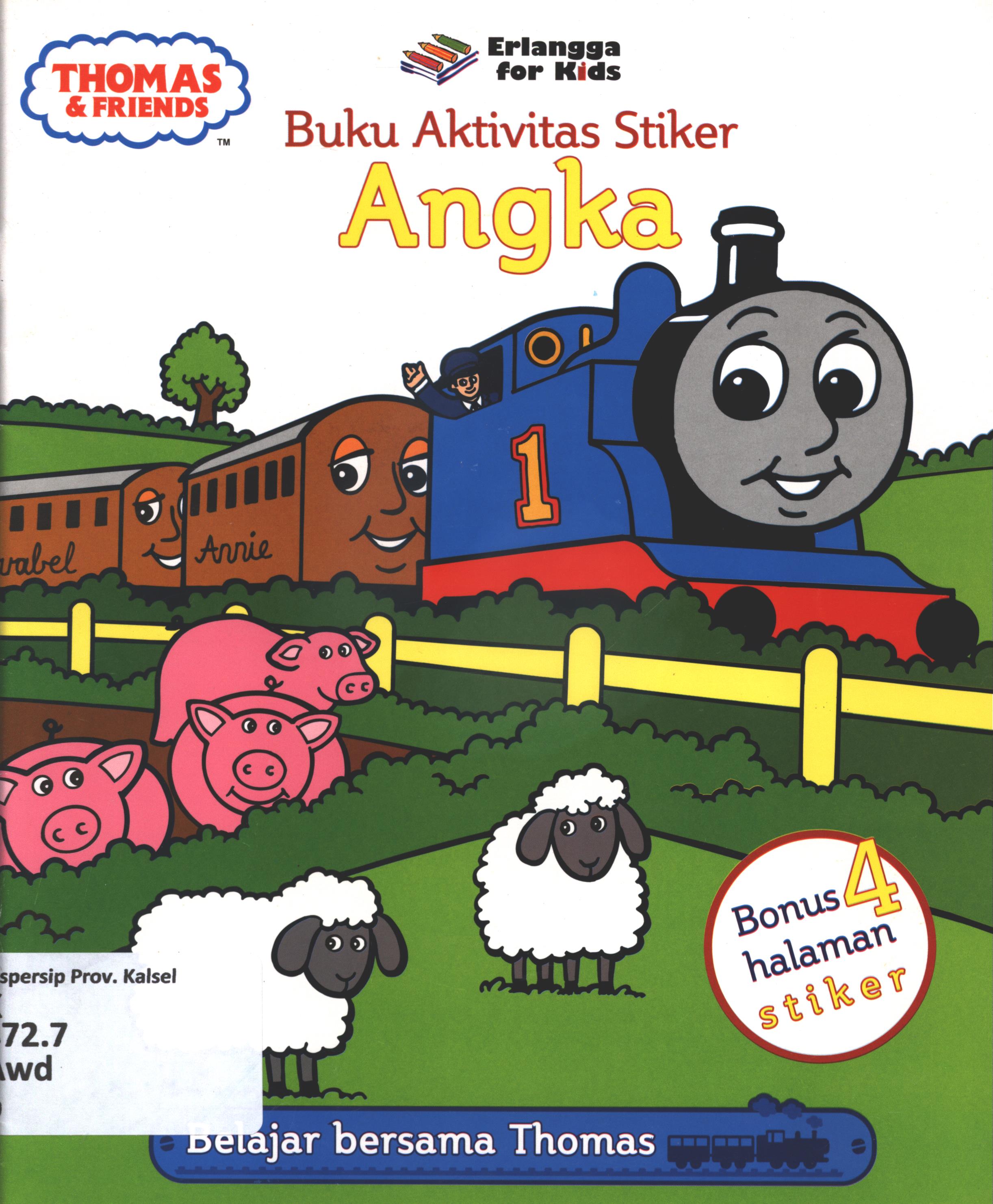 Cover Buku aktivitas stiker Thomas angka / W. Awdry ; penerjemah, Handrito Danar Prabowo ; editor, Handrito Danar Prabowo, Rani Nuraeni