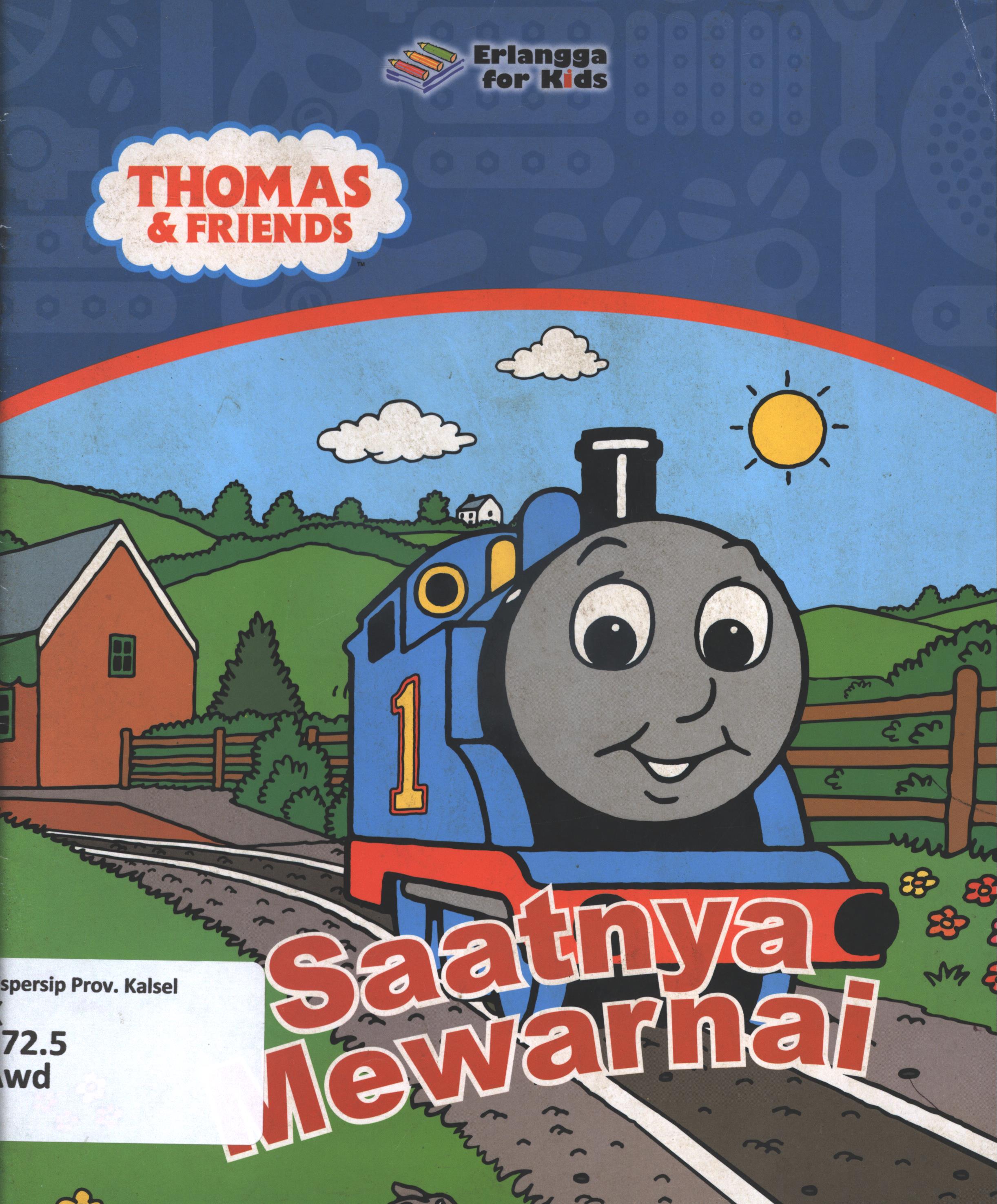 Cover Saatnya mewarnai / W. Awdry ; penerjemah, Handrito Danar Praabowo ; editor, Handrito Danar Praabowo, Rani Nuraeni
