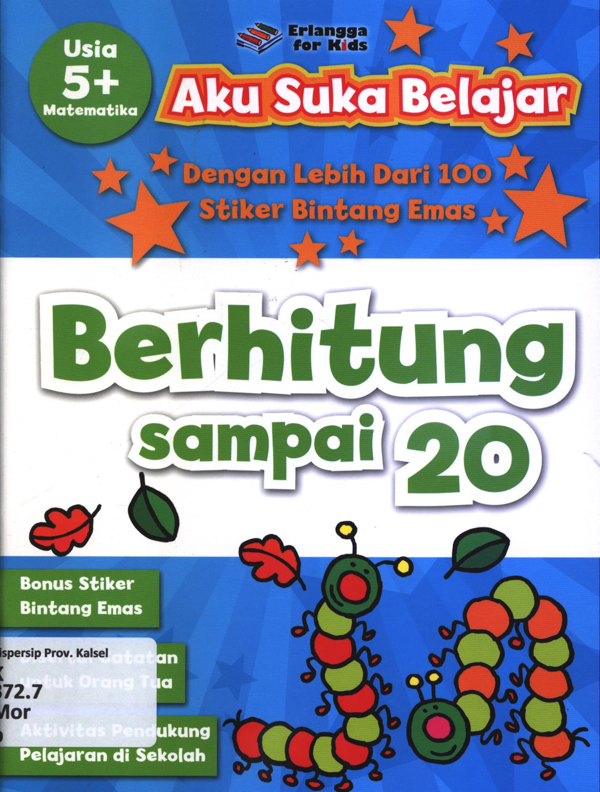Cover Berhitung sampai 20 (usia 5+) / Nicola Morgan ; penerjemah, Putri Fiitrisia ; editor, Putri Fiitrisia, Wenny Rachmayanti