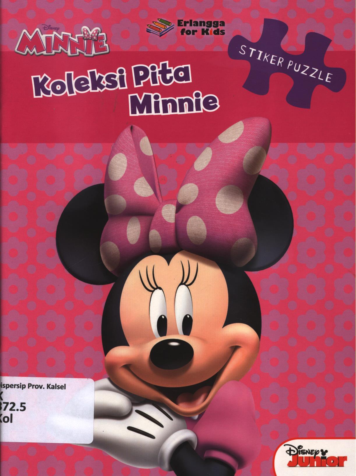 Cover Koleksi pita minnie / Tim EFK ; editor, Ayu Prameswary, Windrati Hapsari
