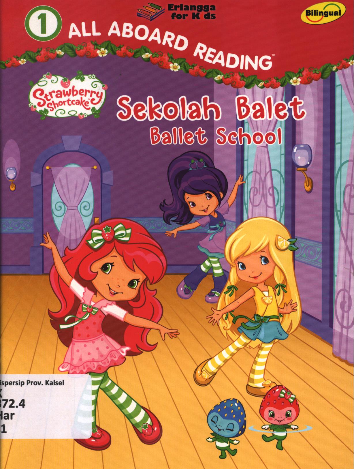 Cover Sekolah balet (Ballet school) / Sierra Harimann ; penerjemah, Windrati Hapsari ; editor, Edith Natasha, Windrati Hapsari