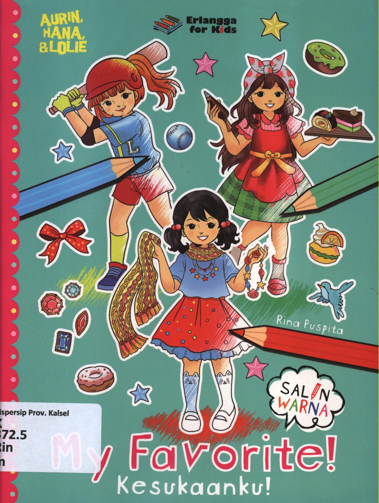 Cover My faavorite! (kesukaanku!) / Rina Puspita ; editor, Edith Natasha, Windrati hapsari