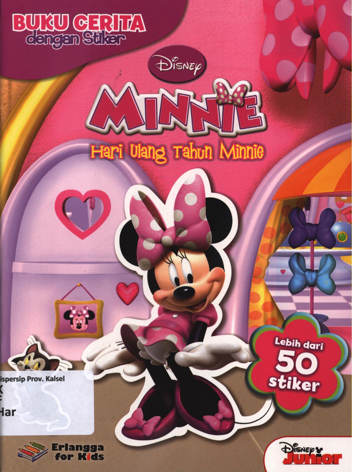 Cover Hari ulang tahun minnie / penerjemah, Isthi p. Rahayu ; editor, Widya Ayu, Windrati Hapsari