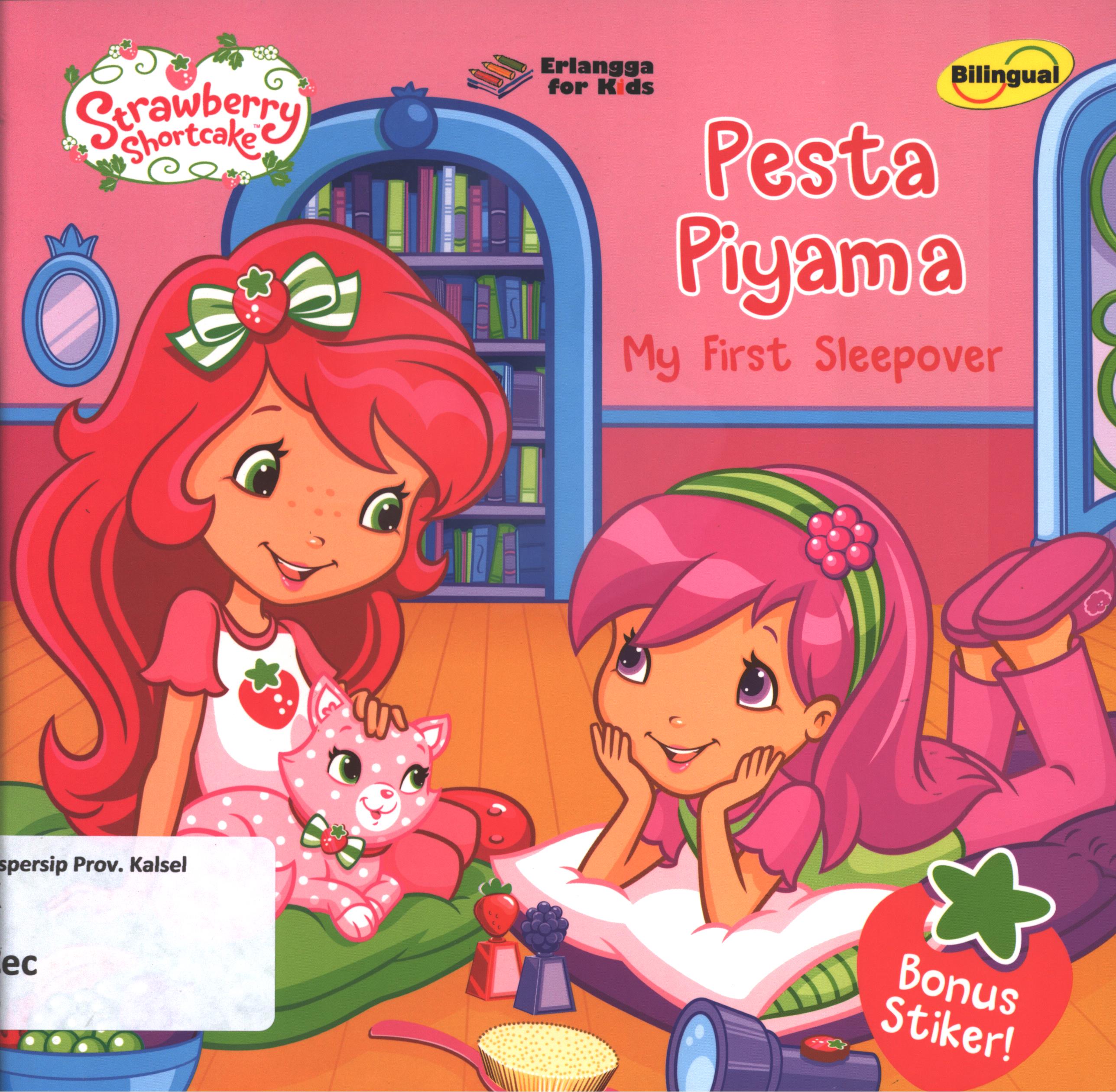 Cover Pesta piyama (My first sleepover) / Lauren ecil ; penerjemah, Terry Workman ; editor, Ayu Prameswary, Windrati Hapsari