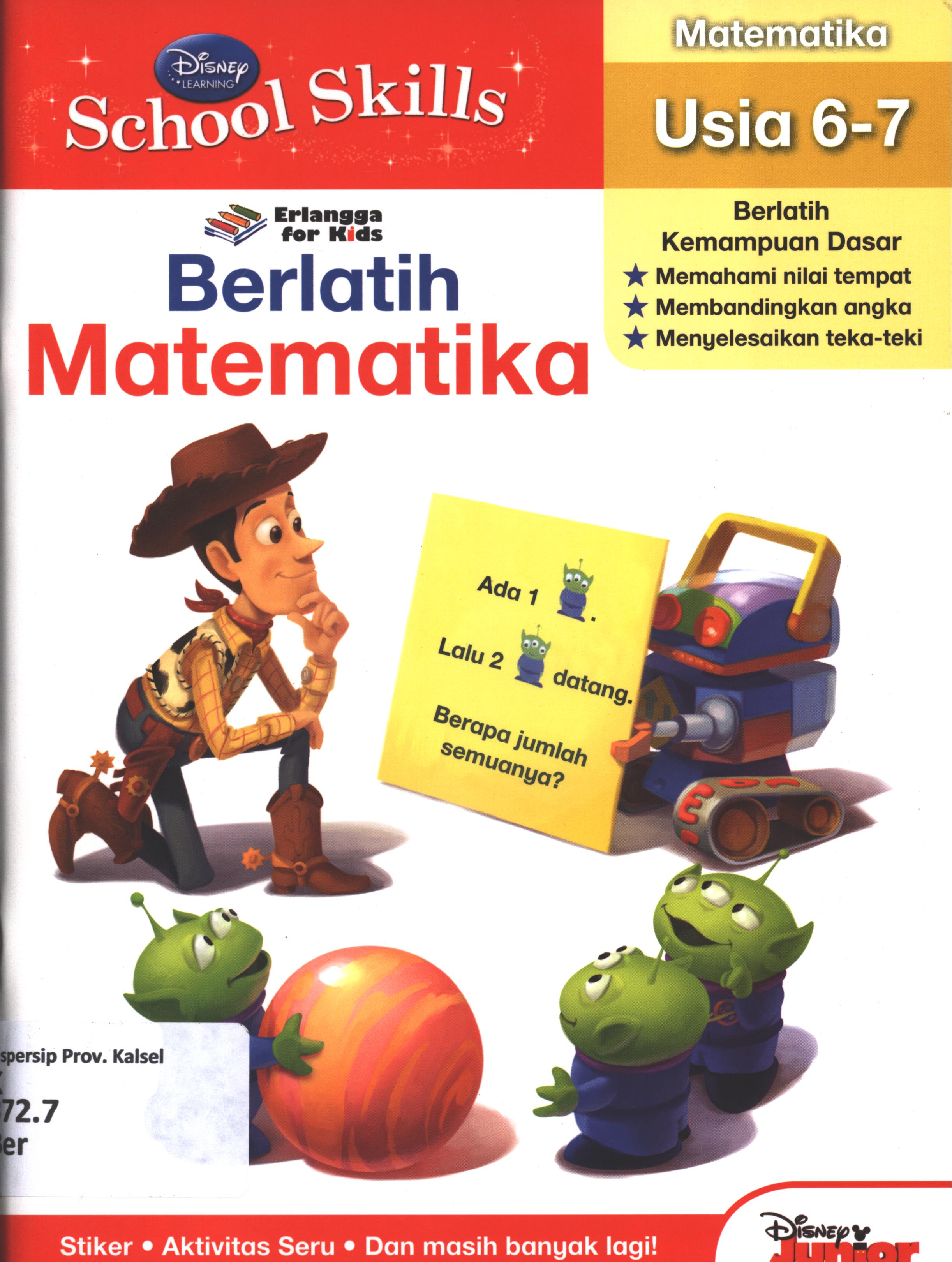 Cover Berlatih matematika (matematika usia 6-7) / penerjemah, Ayu Prameswary ; editor, Ayu Prameswary, Tessa Febiani