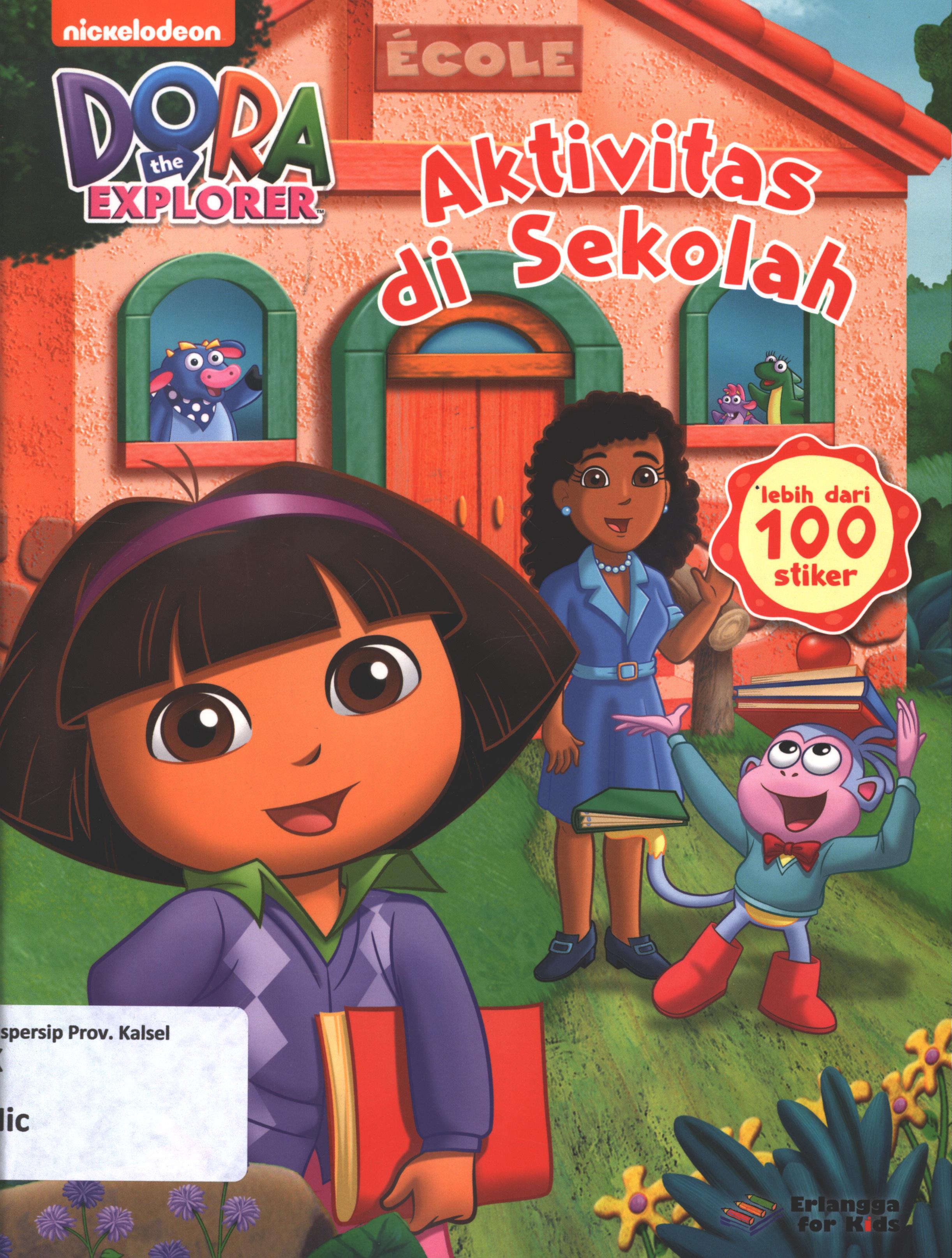 Cover Aktivitas di sekolah / Nickelodeon, Nick Jr ; editor, Ayu Prameswary, Windrati Hapsari