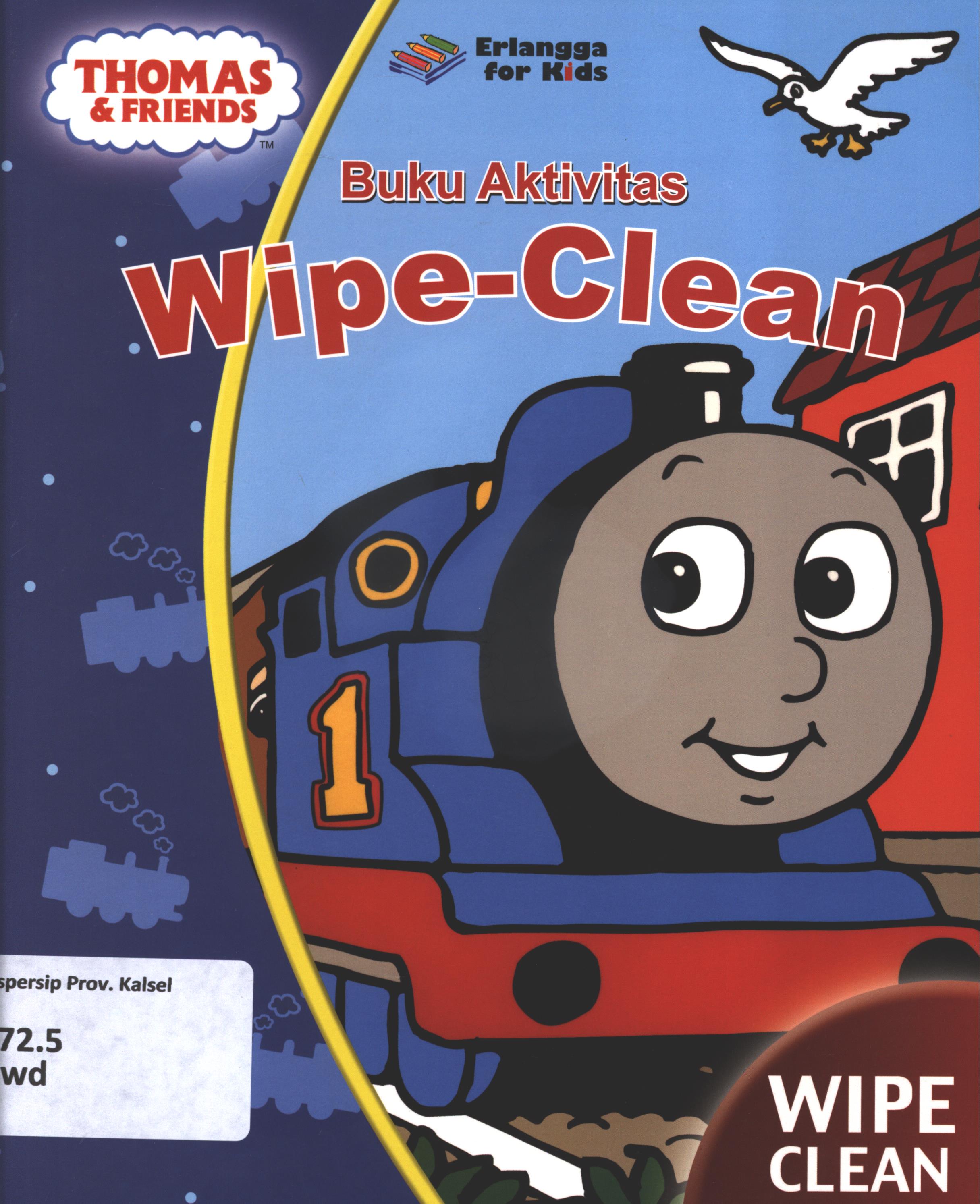 Cover Buku aktivitas Wipe-Clean / W. Awdry ; penerjemah, Handrito Danar Prabowo ; editor, Handrito Danar Prabowo, Rani Nuraeni