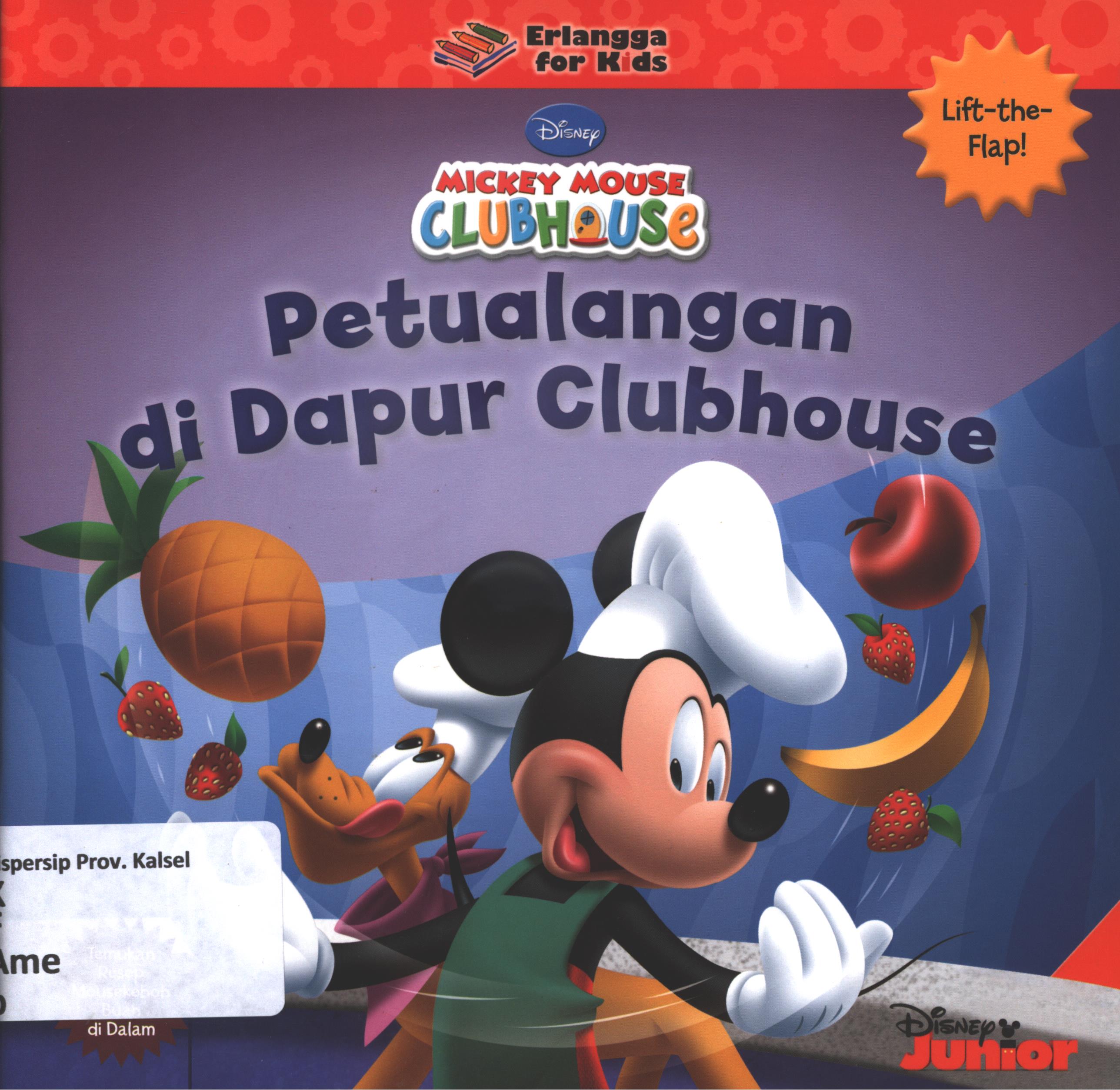 Cover Petualangan di dapur clubhouse / Susan Amerikaner ; penerjemah, Windrati Hapsari ; editor, Widya Ayu NIngrum, Windrati Hapsari