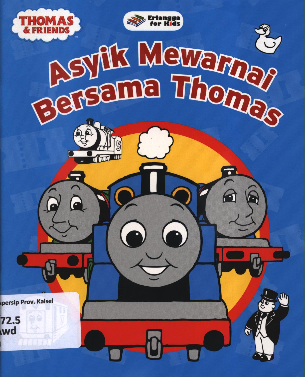 Cover Asyiknya mewarnai bersama Thomas / W.Awdry ; penerjemah, Ayu Prameswary ; editor, Ayu Prameswary, Winny Rachmayanti