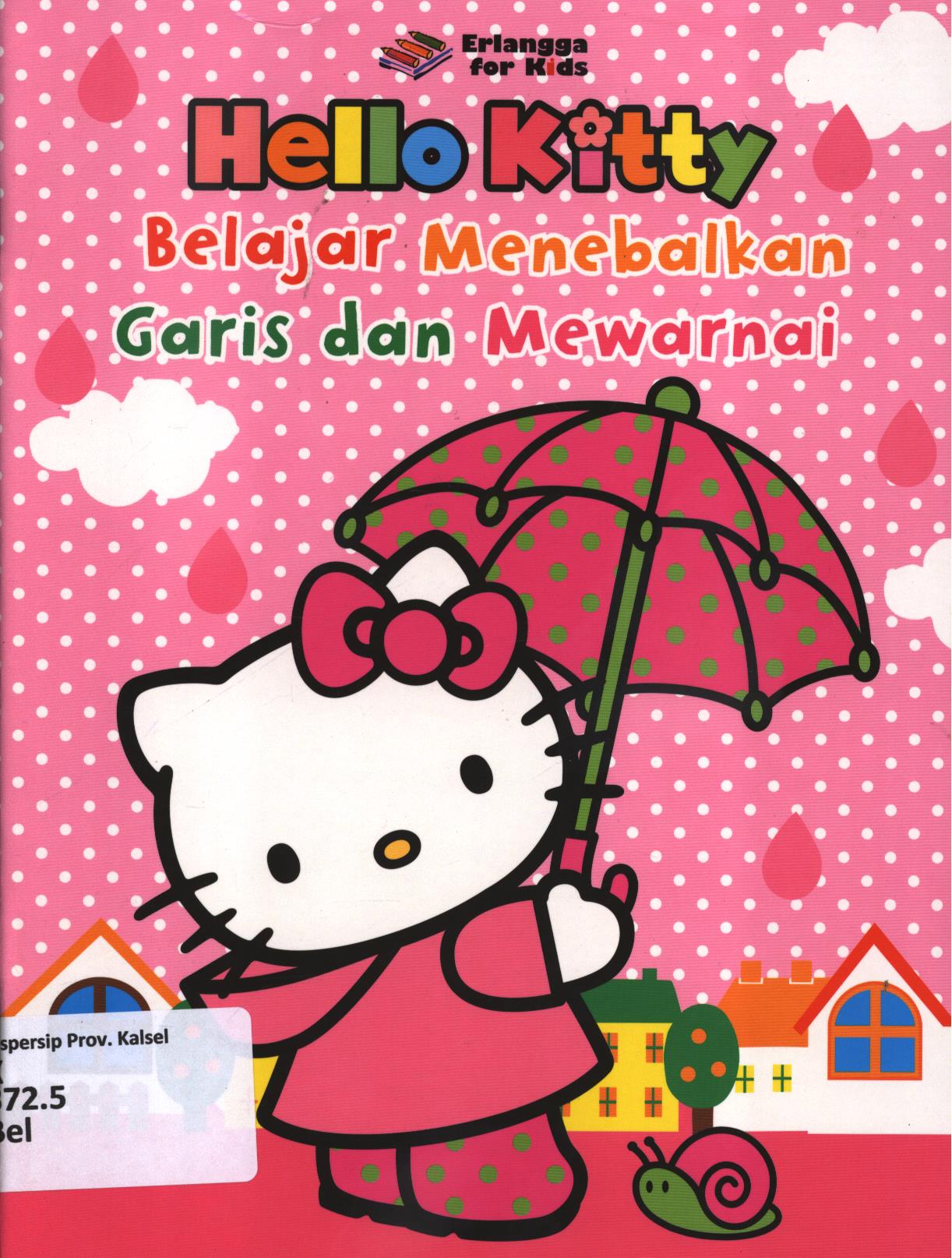 Cover Belajar menebalkan garis dan mewarnai / Tim EFK ; editor, Ayu Prameswary, Windrati Hapsari