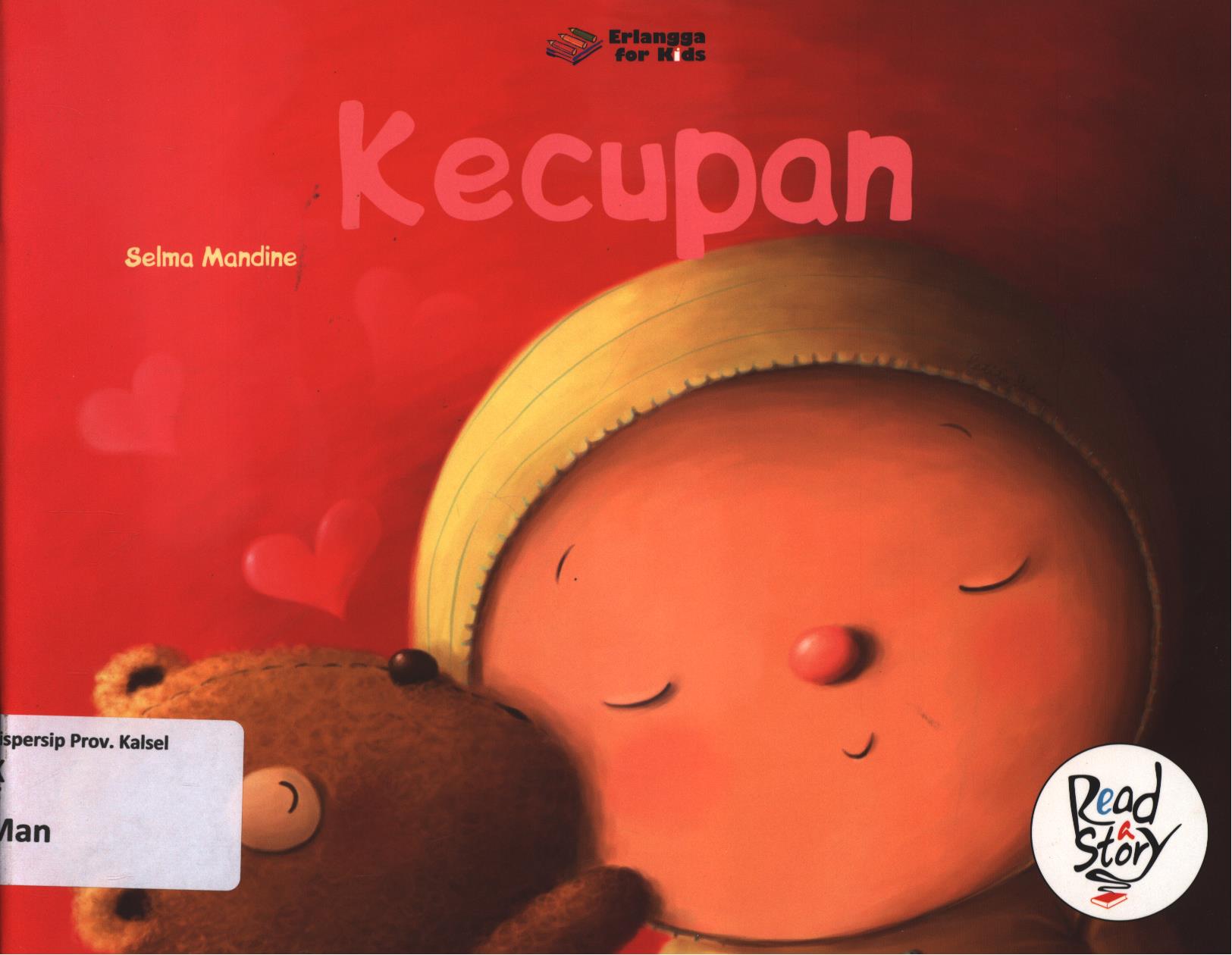 Cover Kecupan / Selma Mandine ; penerjemah, Bernia H. Susanti ; editor, Shelomi Angeli, Dwi Kartika Wardani