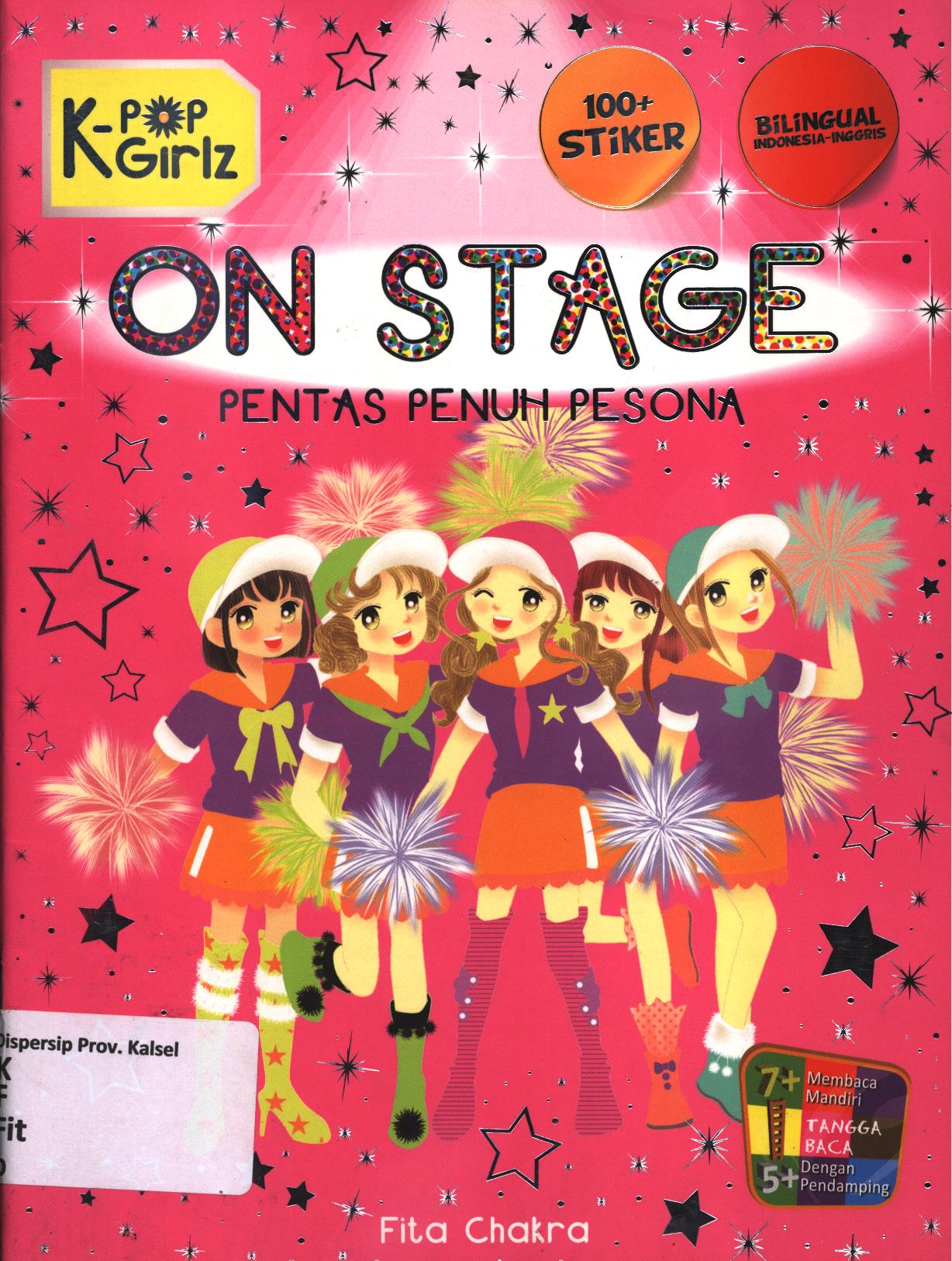 Cover On stage :  pentas penuh pesona / Fita Chakra ; editor, Herlina Sitorus